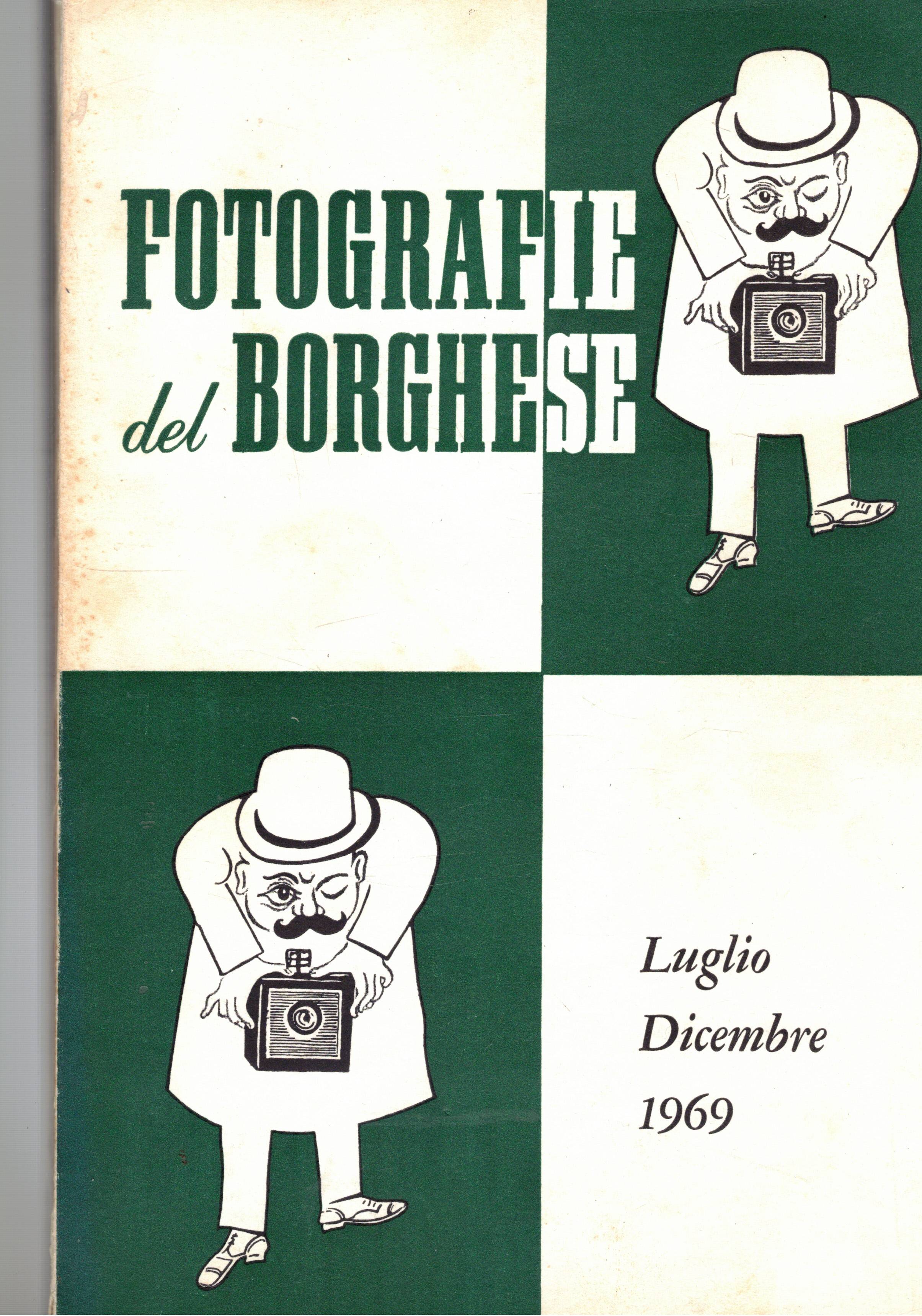 Fotografie del Borghese; disponiamo dell'annata 1969 in due vol.