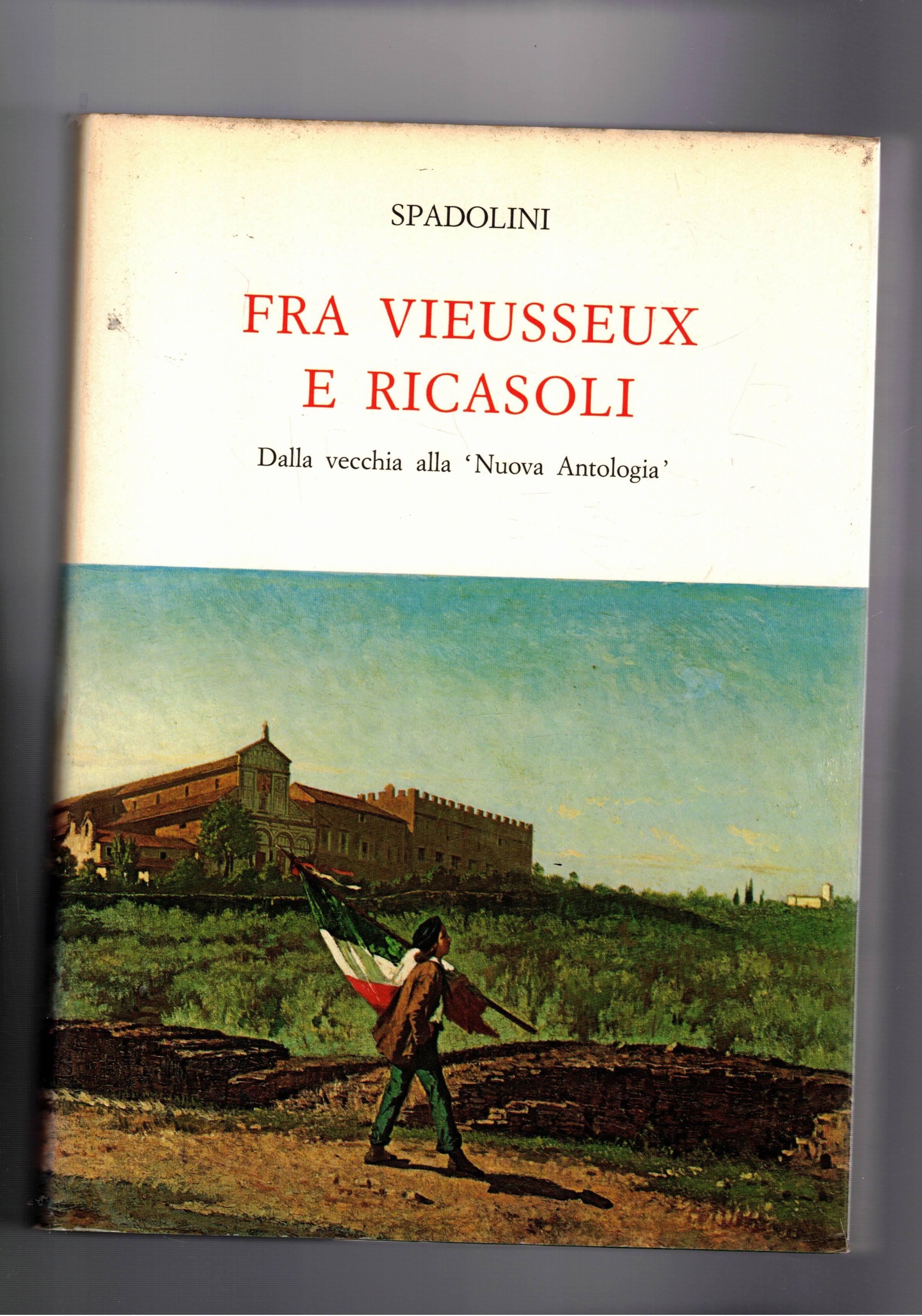 Fra Vieusseux e Ricasoli. Dalla vecchia alla "Nuova Antologia".