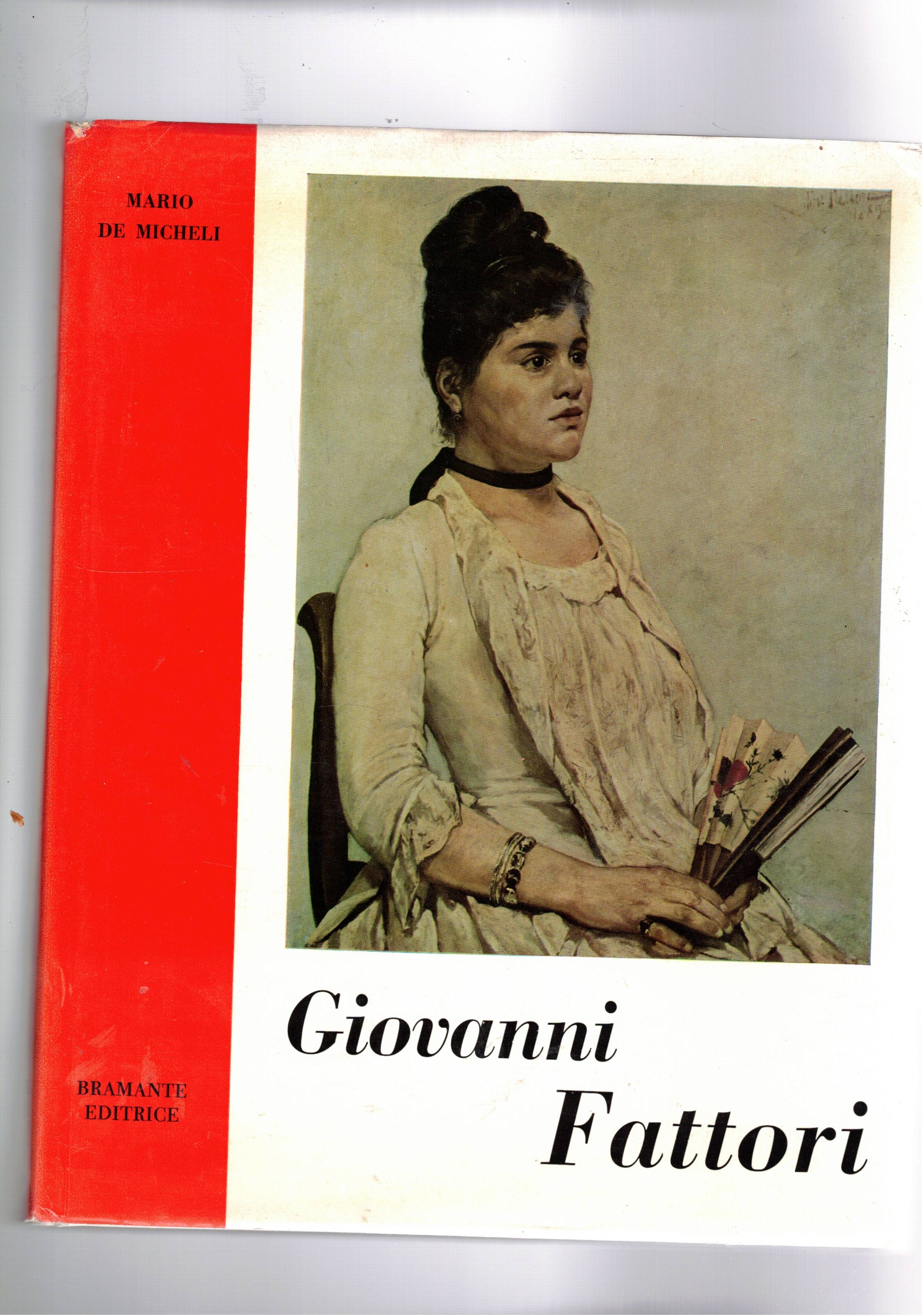Giovanni Fattori con un'appendice di scritti autobiografici a cura di …