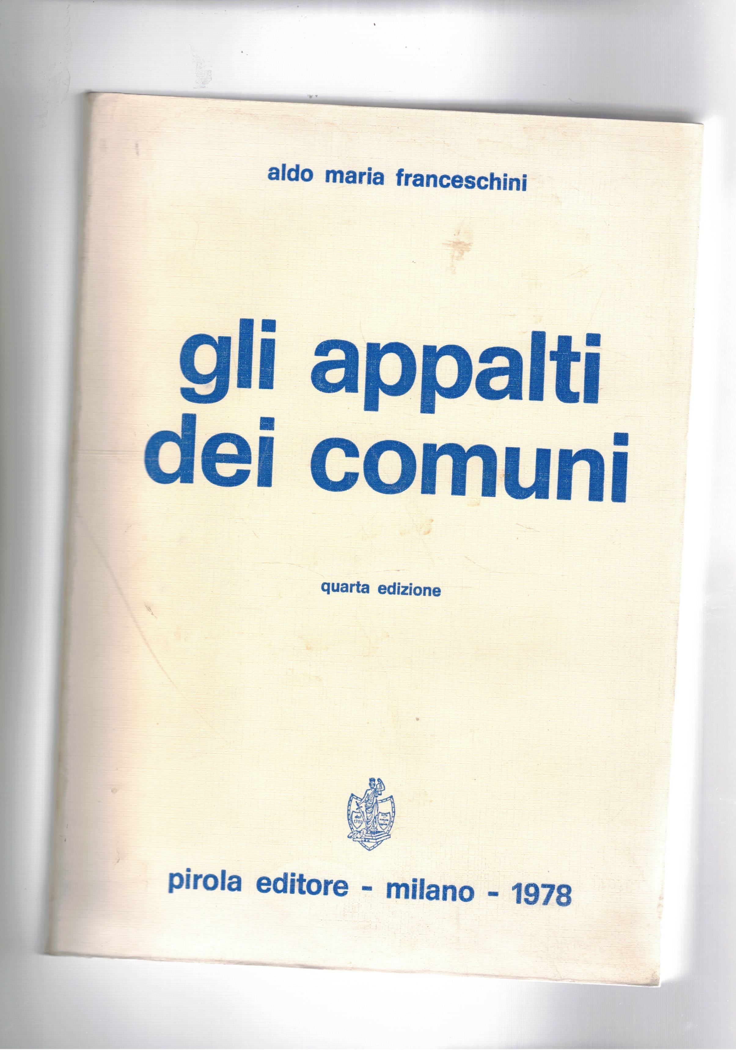 Gli appalti dei comuni. 4a ediz.