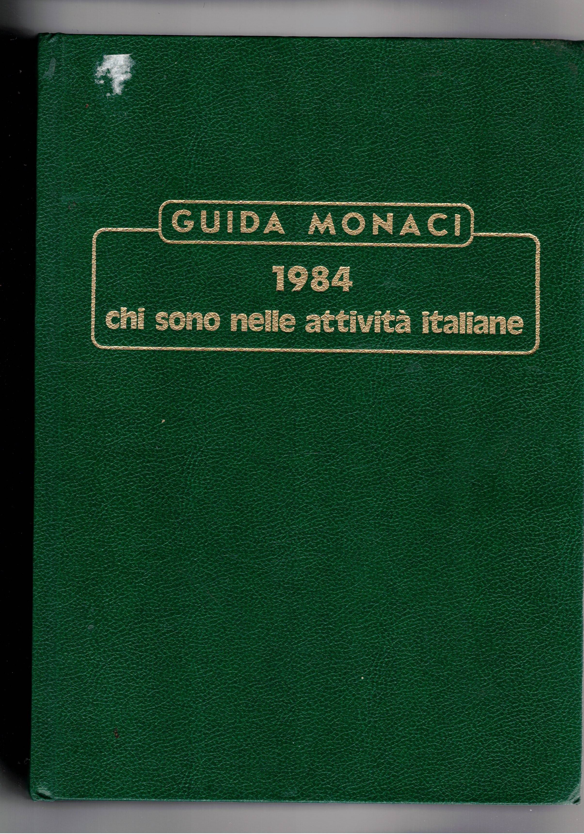Guida Monaci 1984. Chi sono nelle attività italiane.