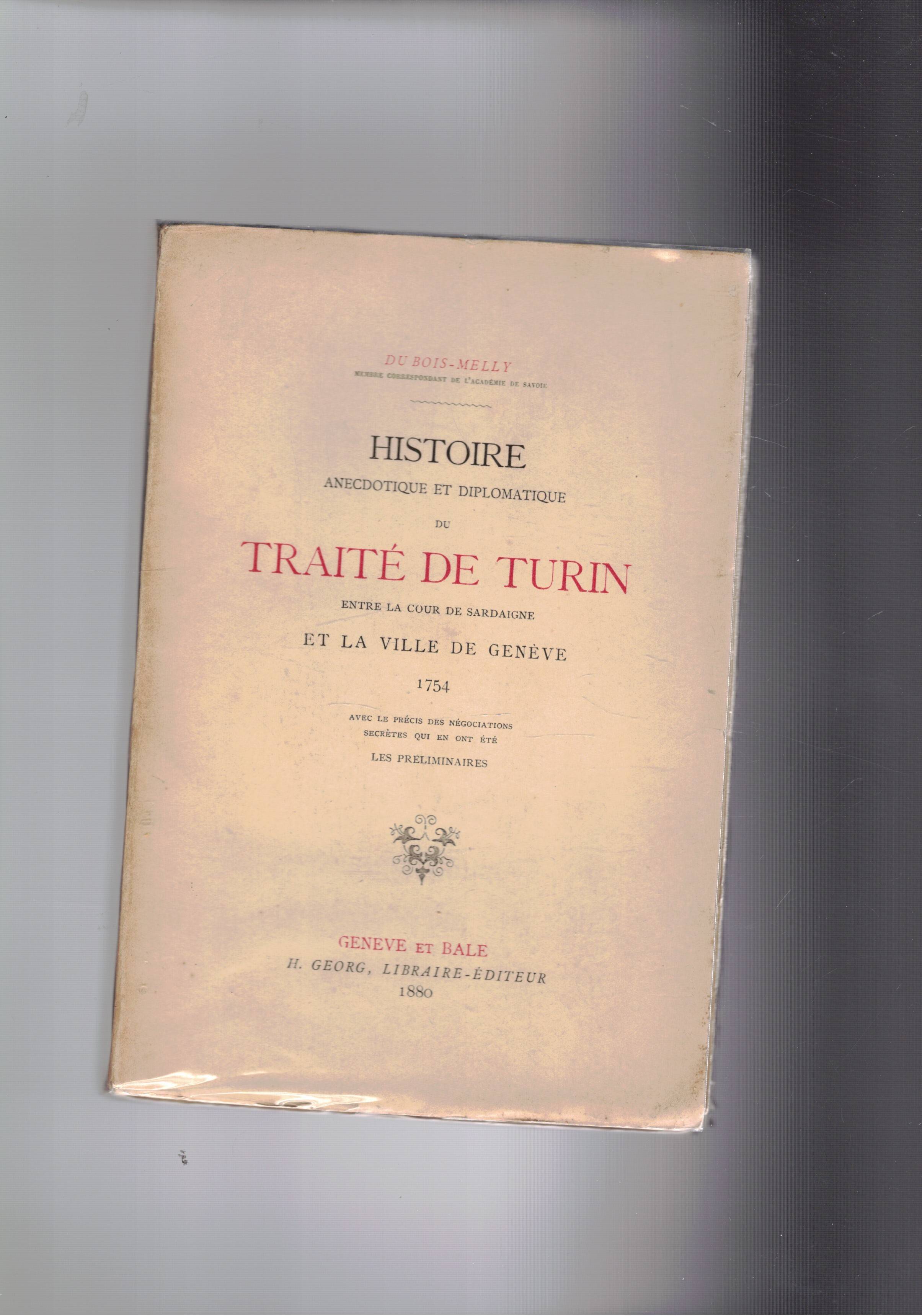 Histoire anecdotique et diplomatique du Traité de Turin entre la …