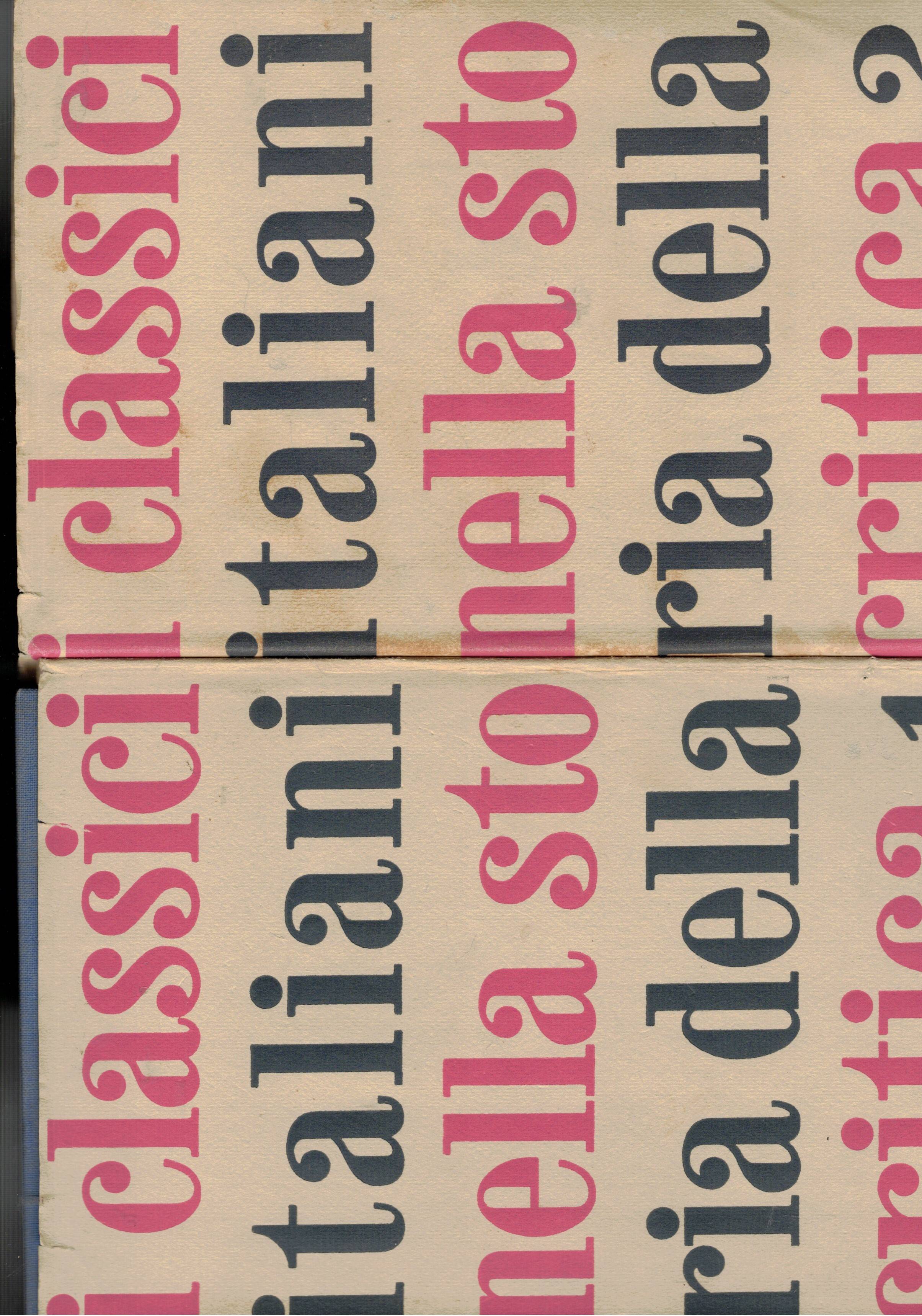 I Classici italiani nella storia della critica, vol. I° da …