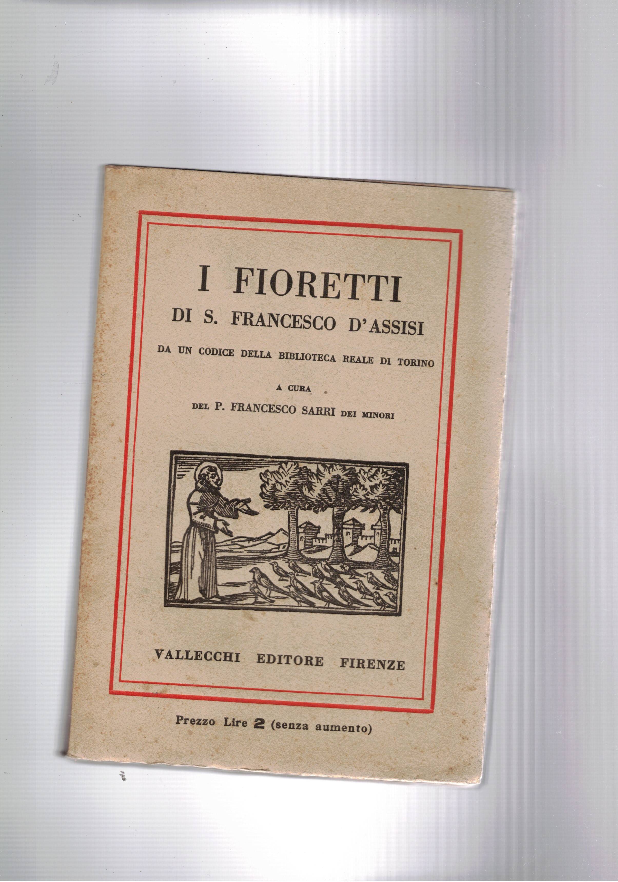 I Fioretti di S. Francesco D'Assisi da un codice della …