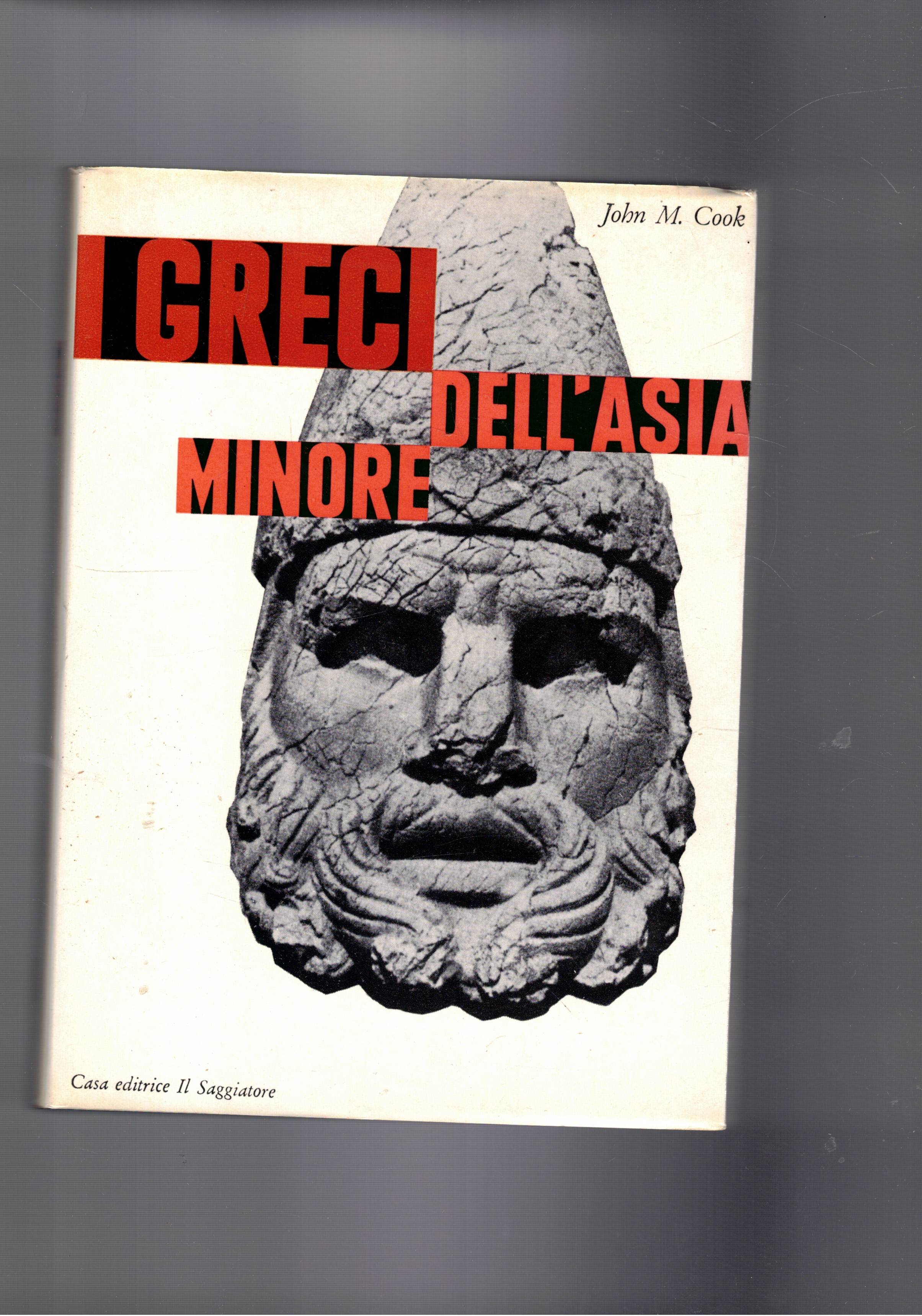 I greci dell'Asia minore. Collana Uomo e mito.