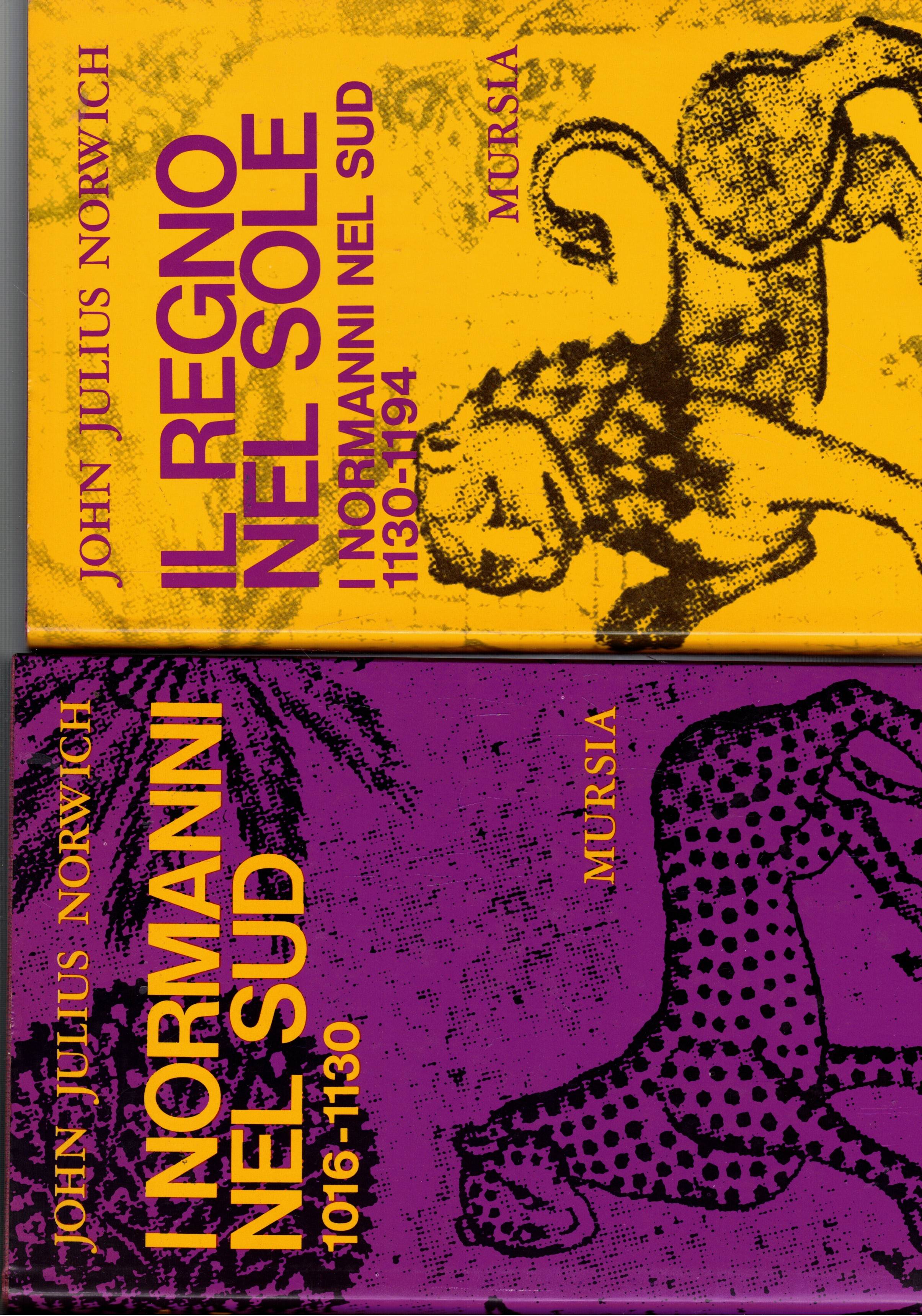 I Normanni nel sud 1016-1130. Il Regno del Sole 1130-1194.