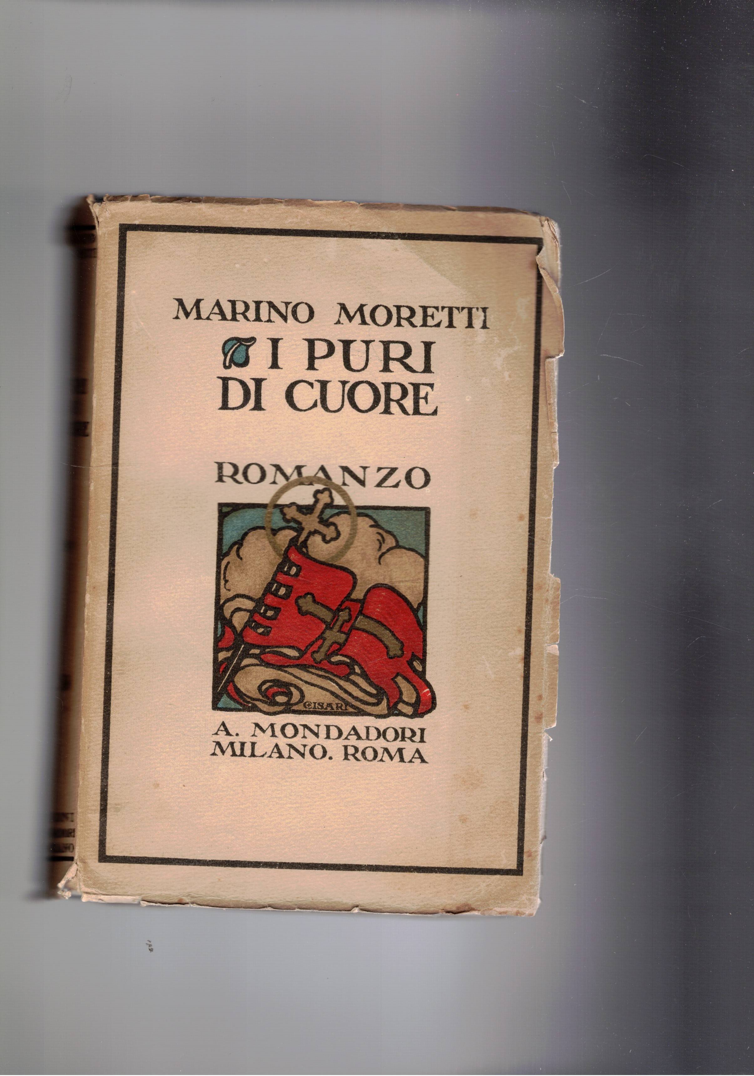 I puri di cuore. Romanzo. Prima edizione