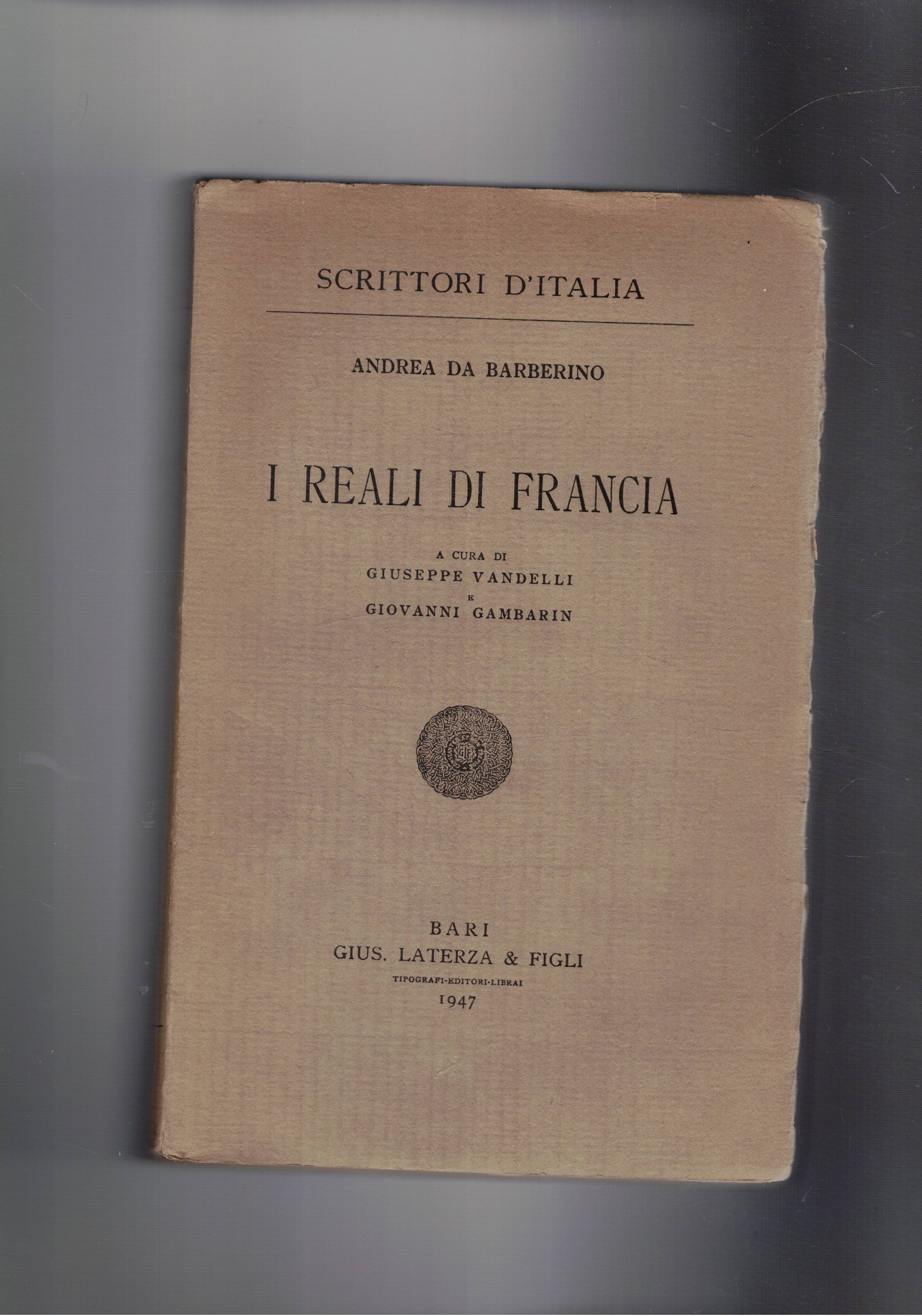 I Reali di Francia, a cura di Giuseppe Vandelli e …