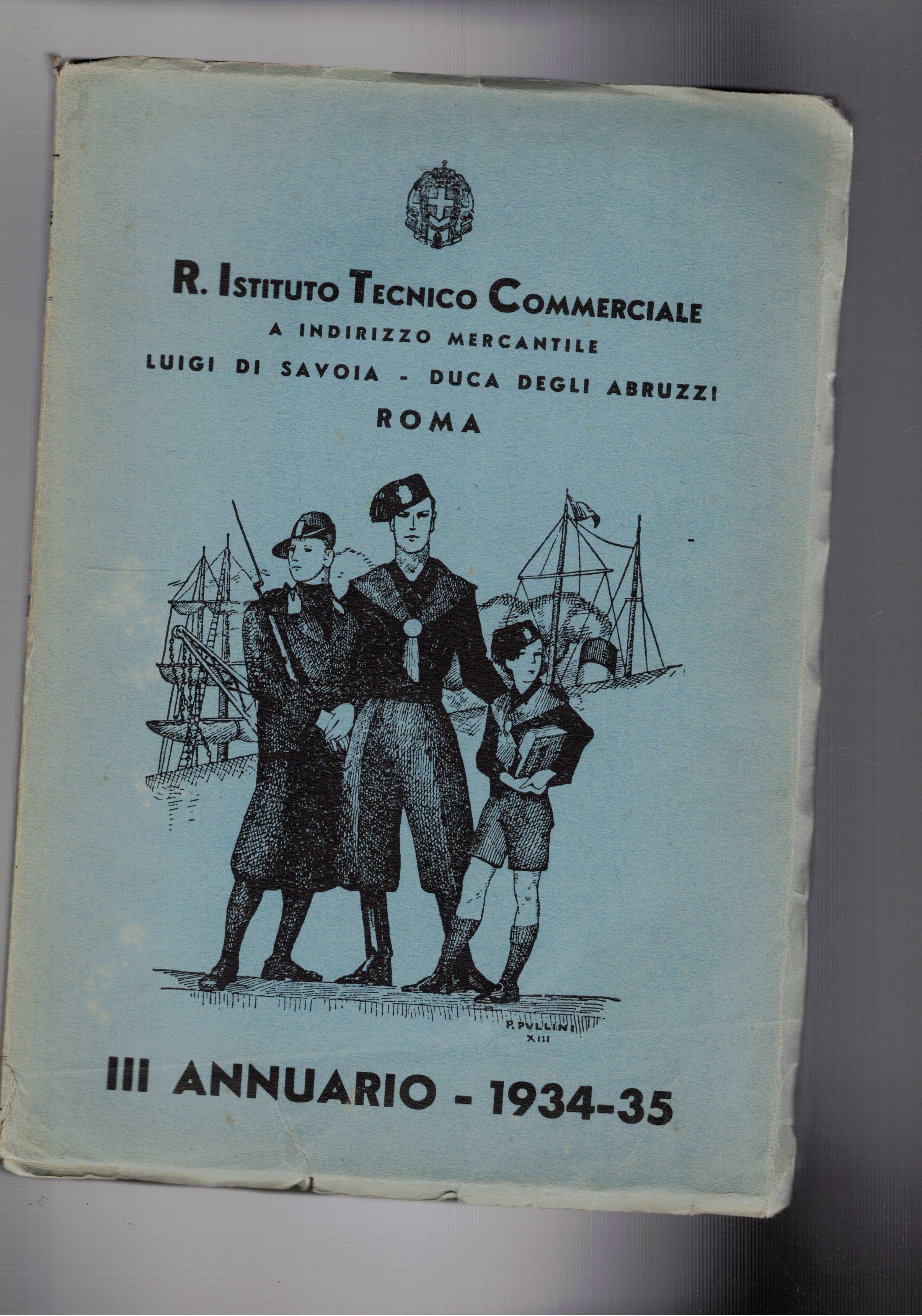 III annuario 1934-35 del R. Istituto Tecnico Commerciale a indirizzo …