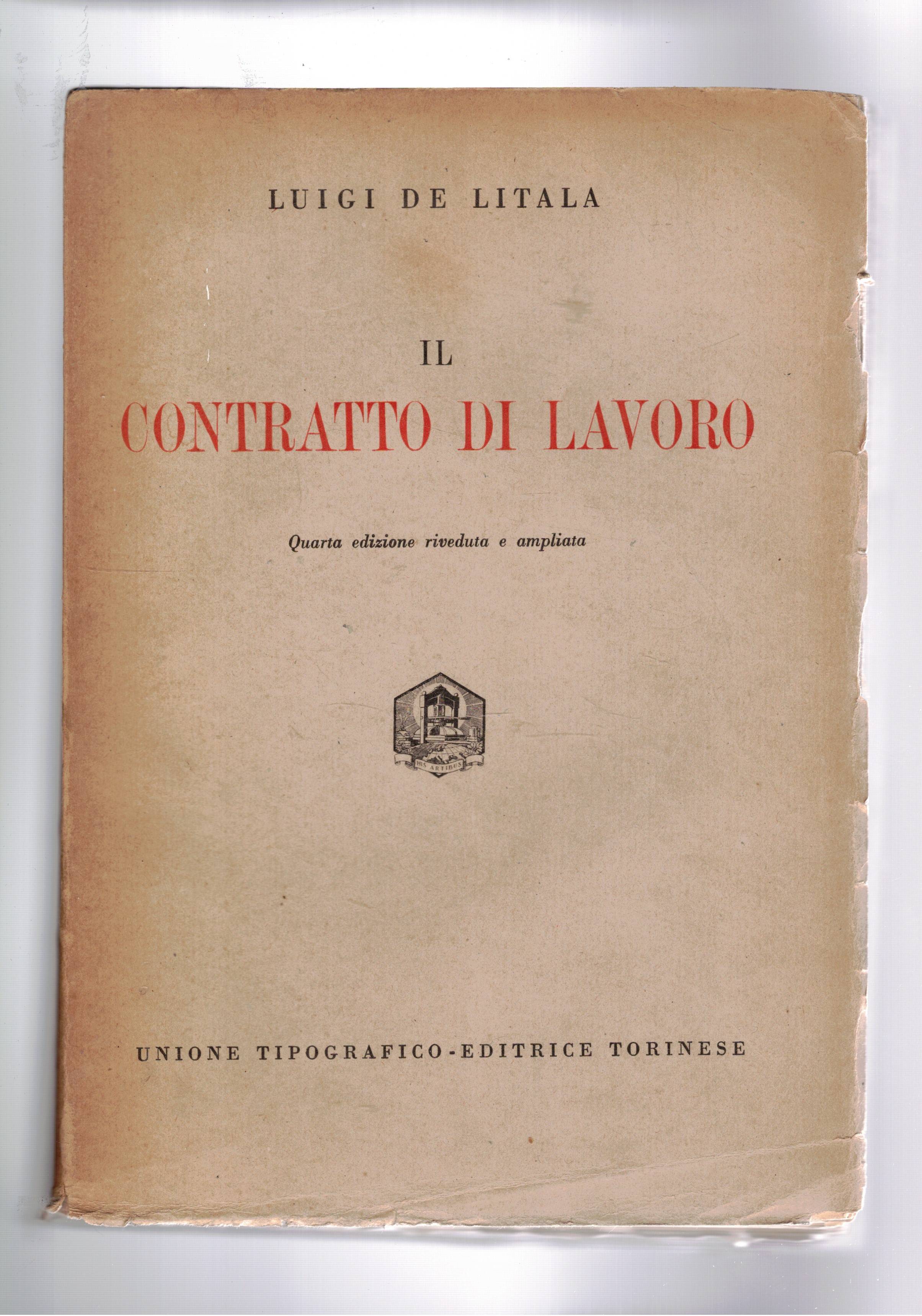 Il contratto di lavoro. 4a ediz. rivedua e ampliata.