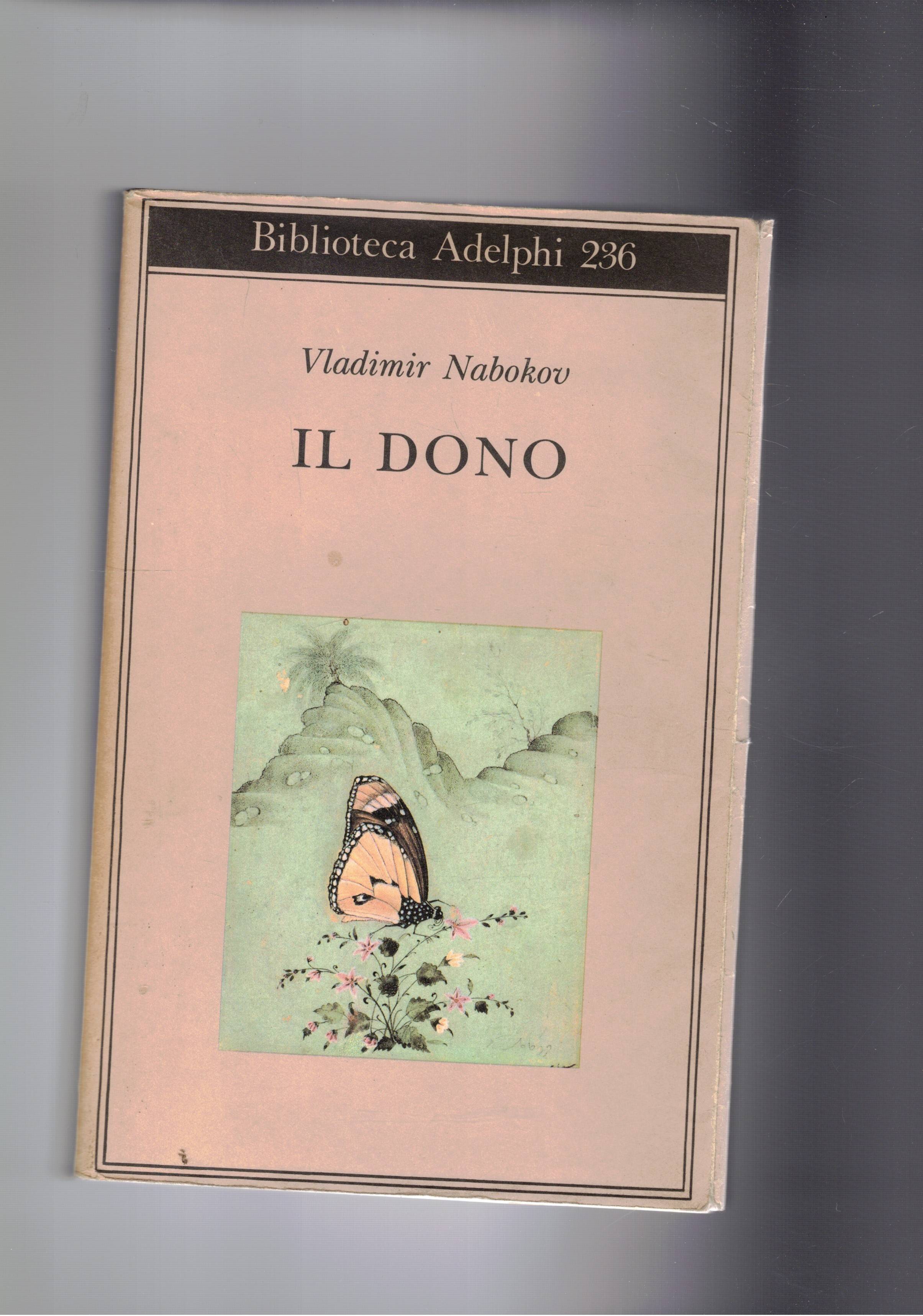 Il dono. A cura di Serena Vitale.