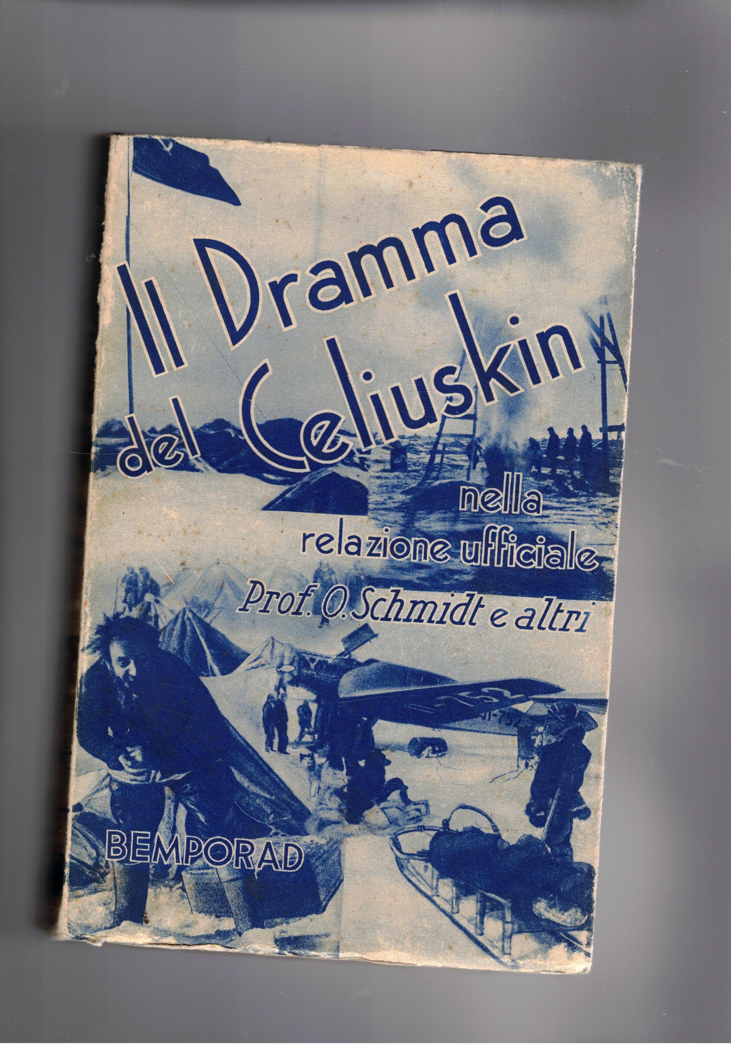 Il dramma del Celiuskin nella relazione ufficiale.