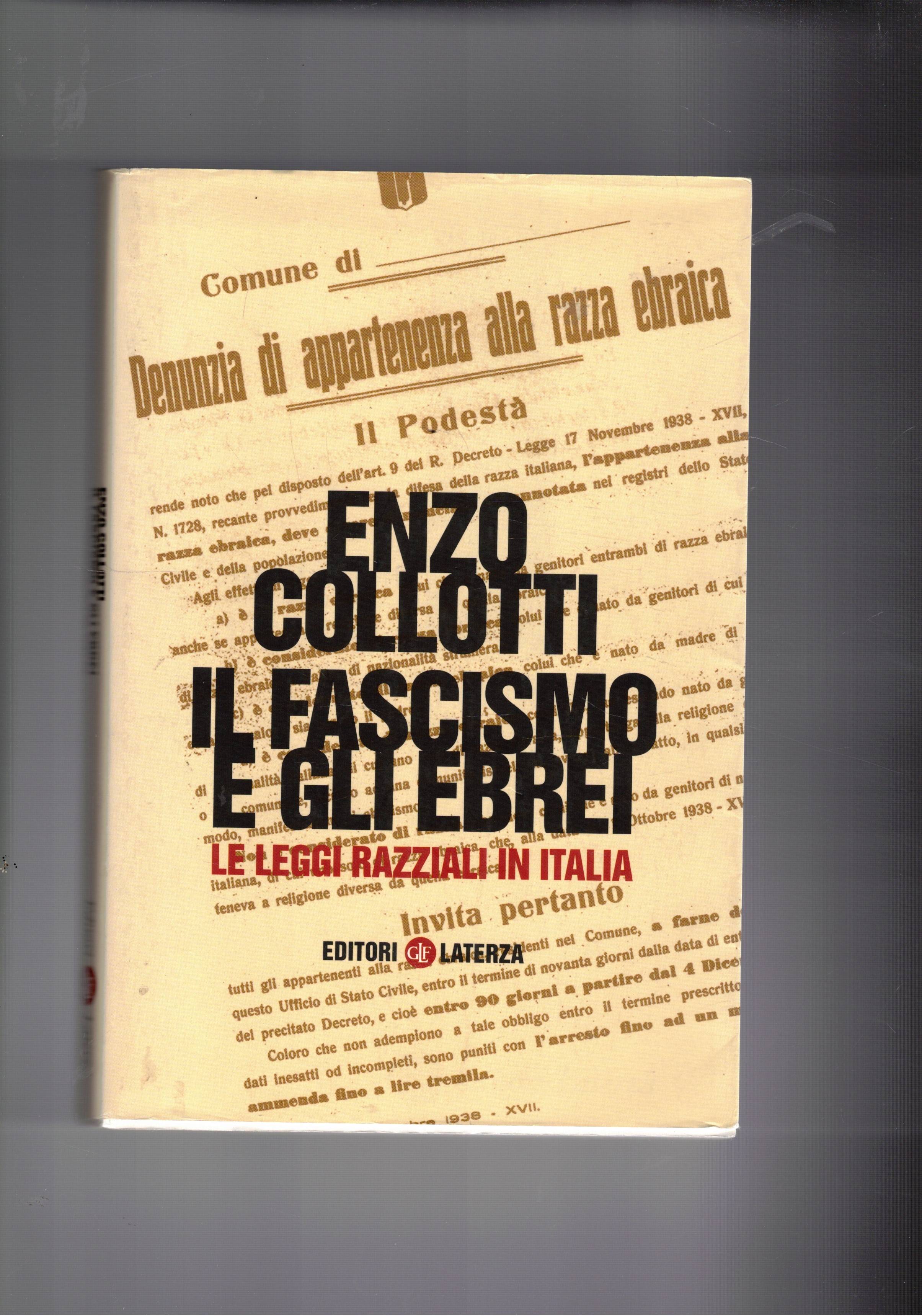 Il fascismo e gli ebrei. Le leggi razziali in Italia.
