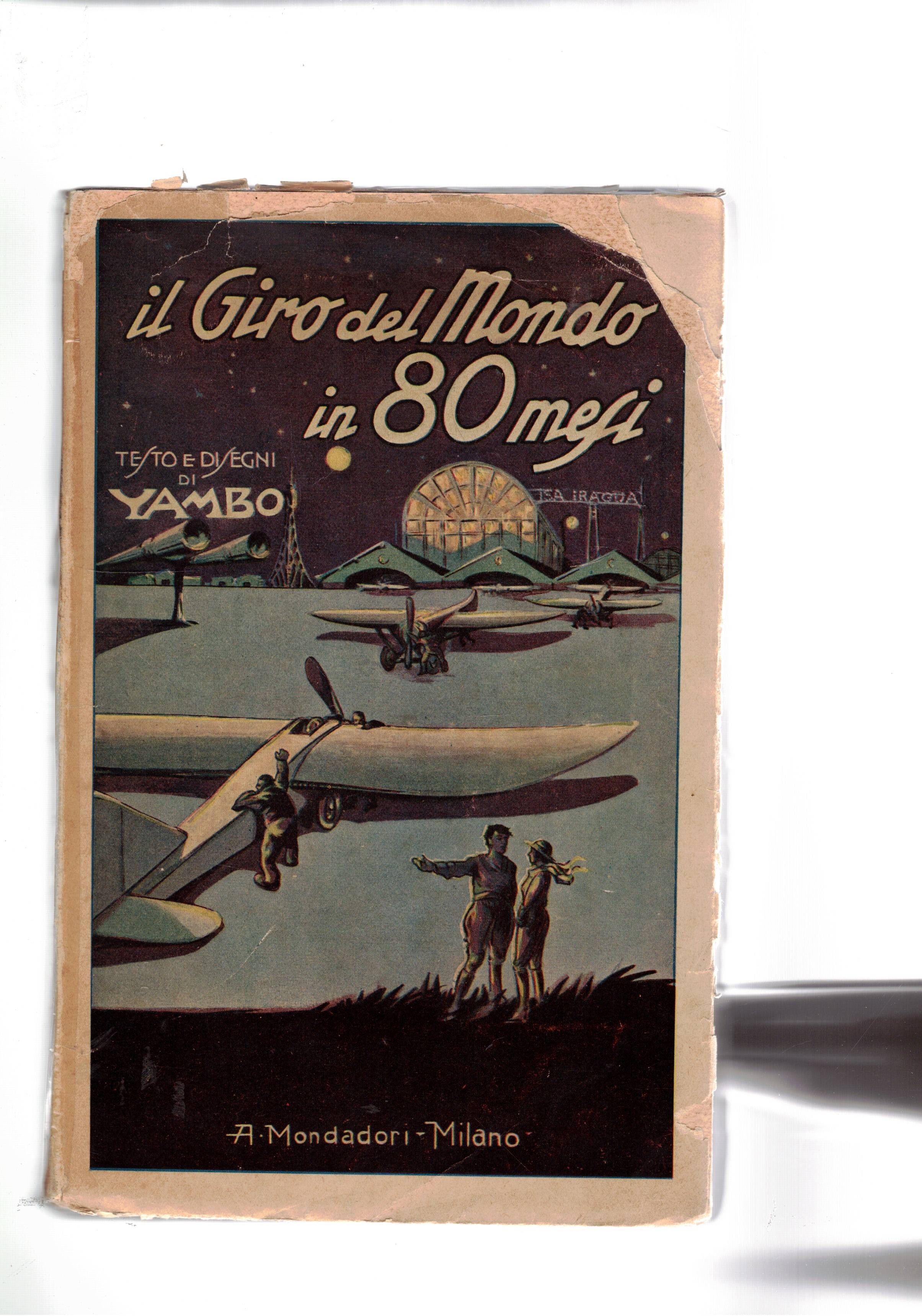 Il giro del mondo in 80 mesi. Illustrazioni dell'autore.