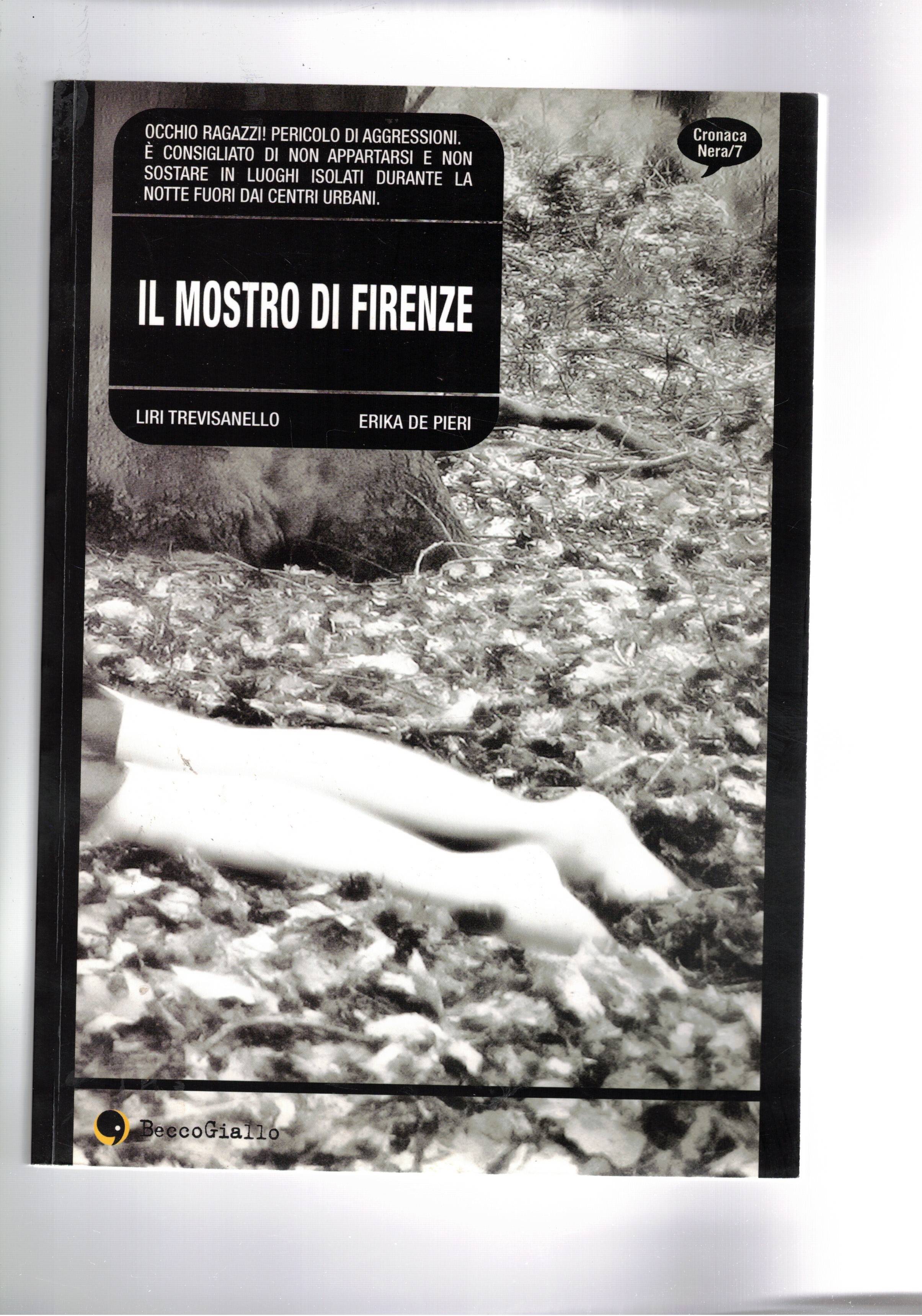 Il mostro di Firenze. Cronaca a fumentti.