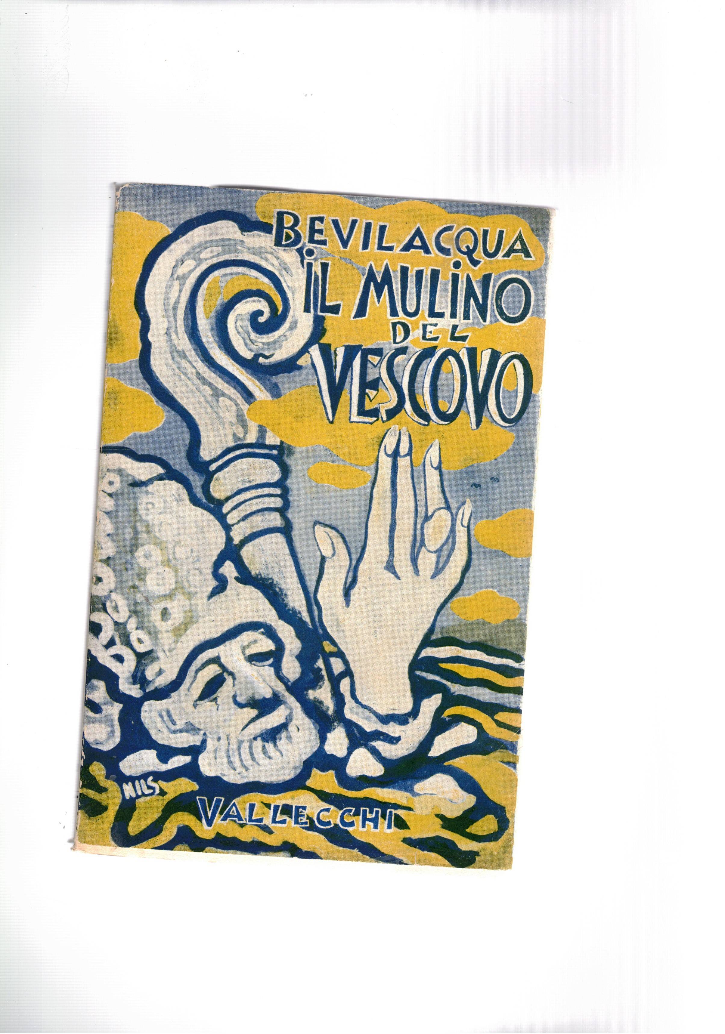 Il mulino del vescovo.
