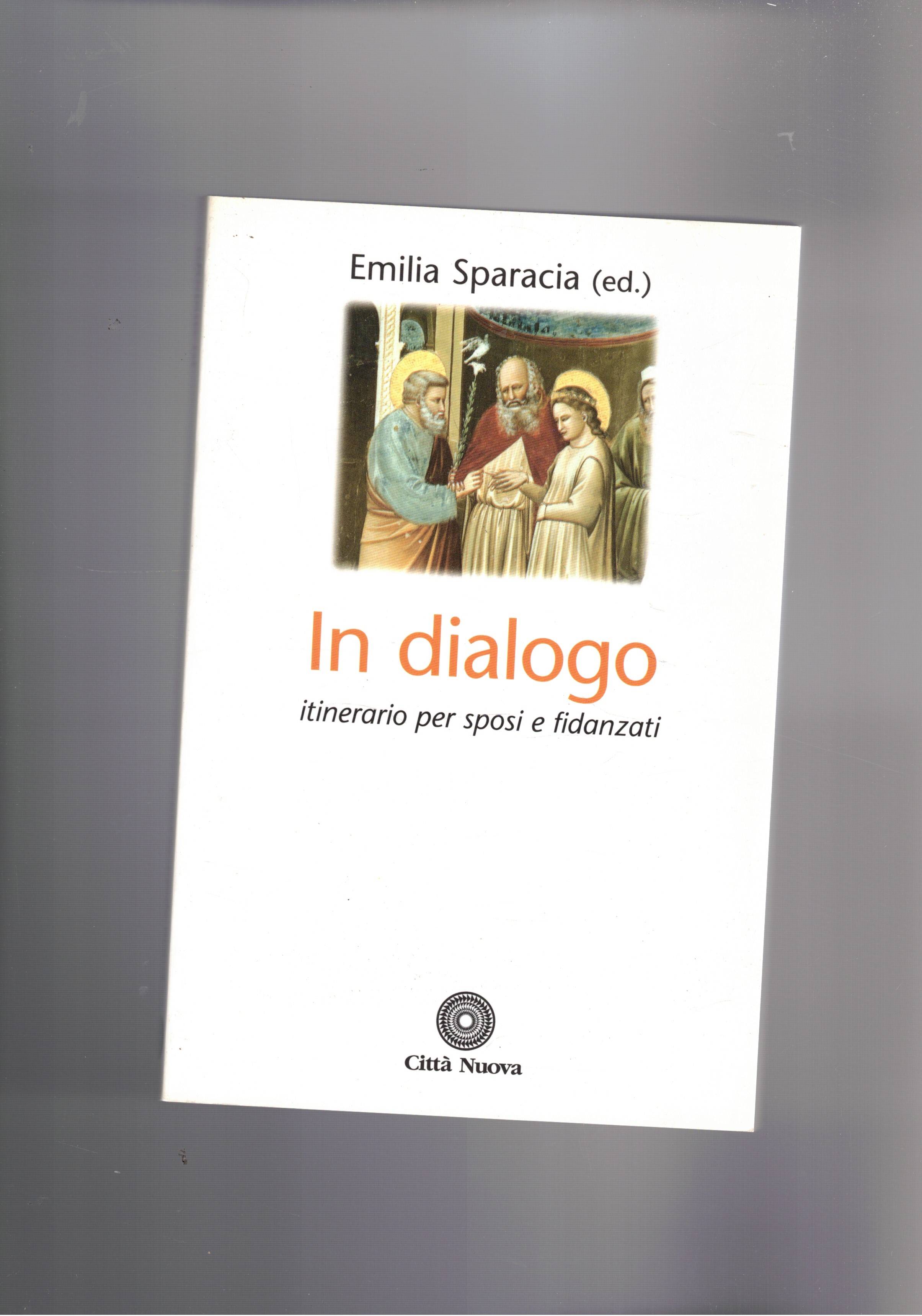 In dialogo. Itinerario per ssposi e fidanzati.