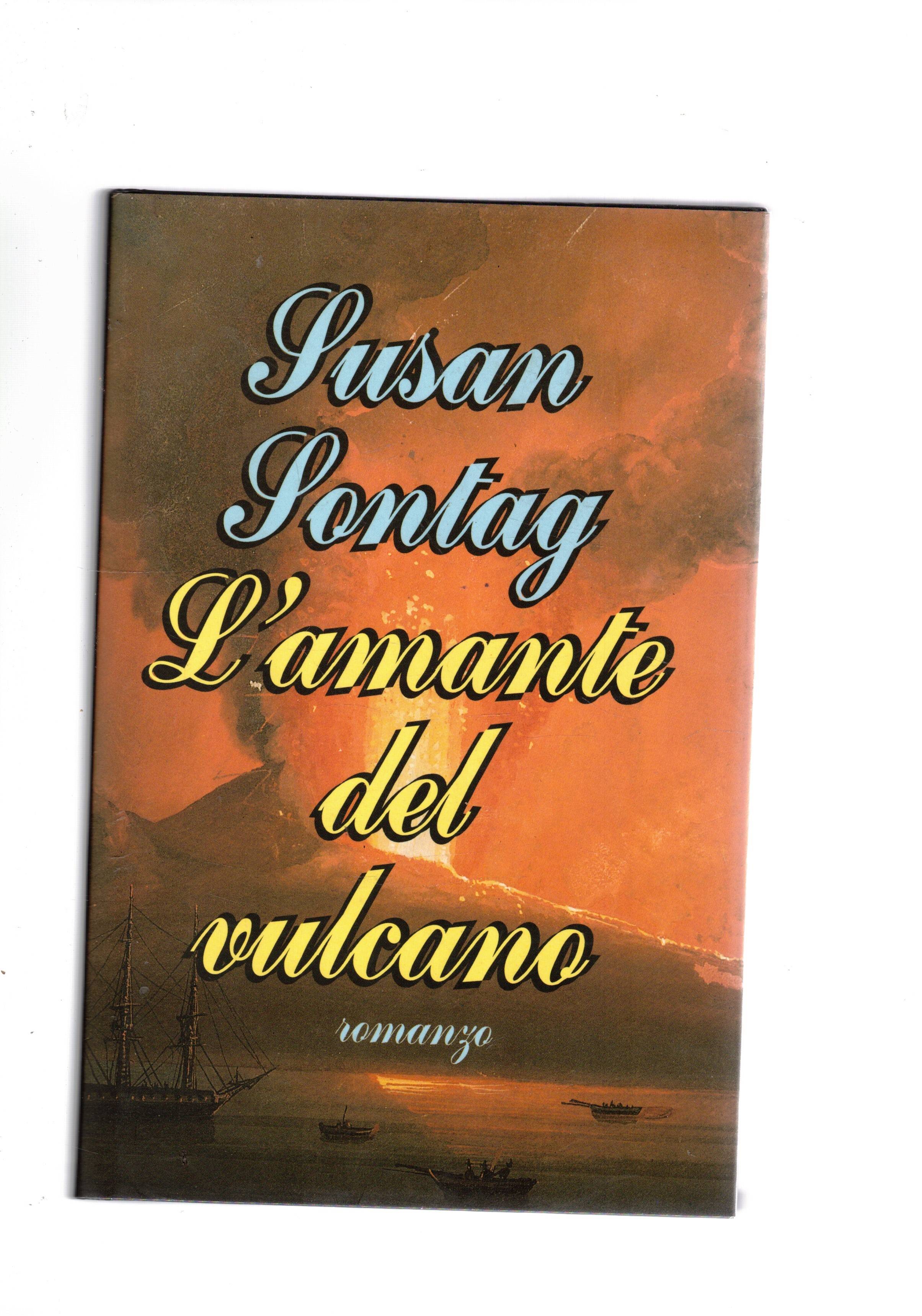 L'amante del vulcano. Romanzo ambientato nella napoli di fine '700.