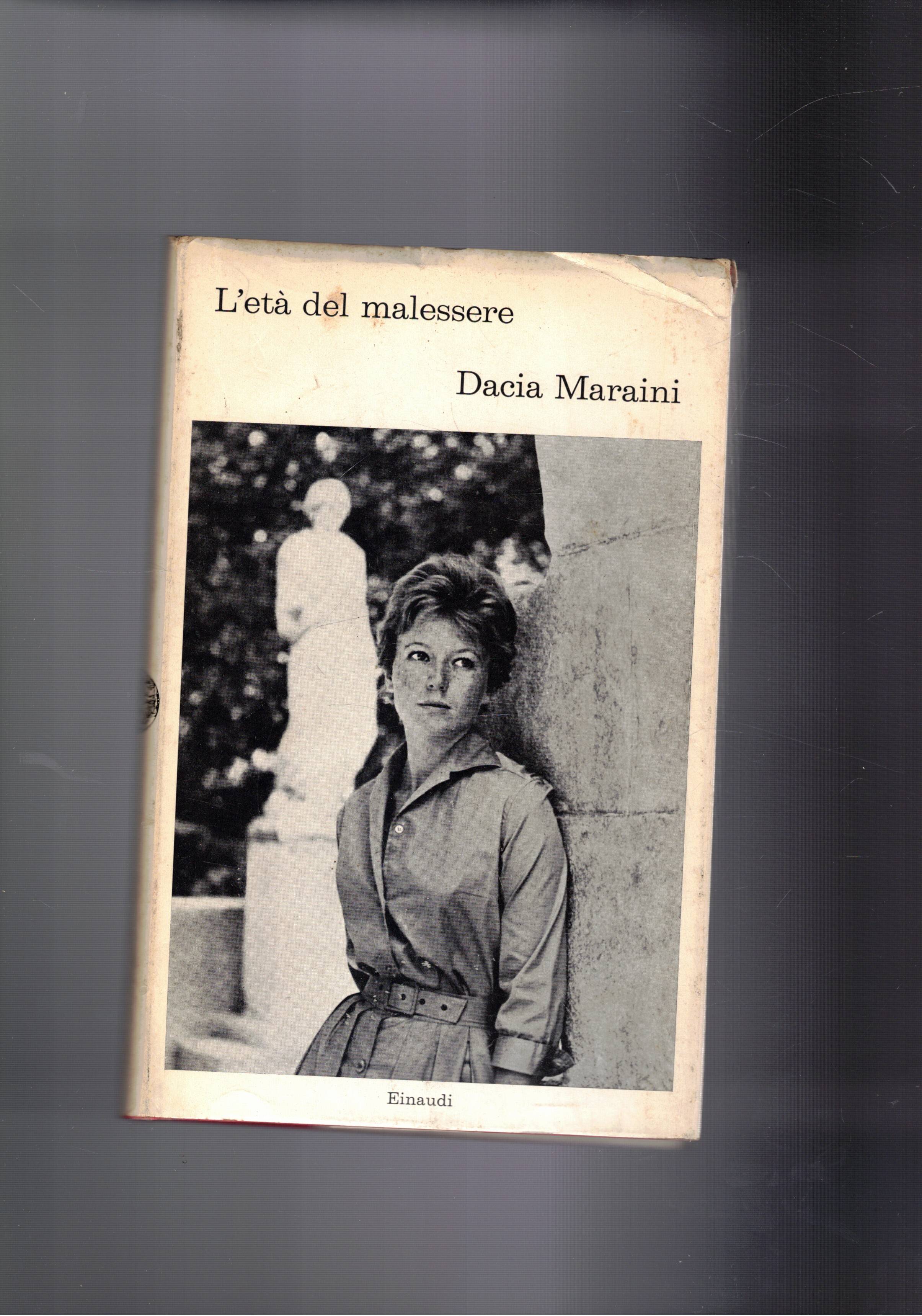 L'età del malessere. Prima edizione.