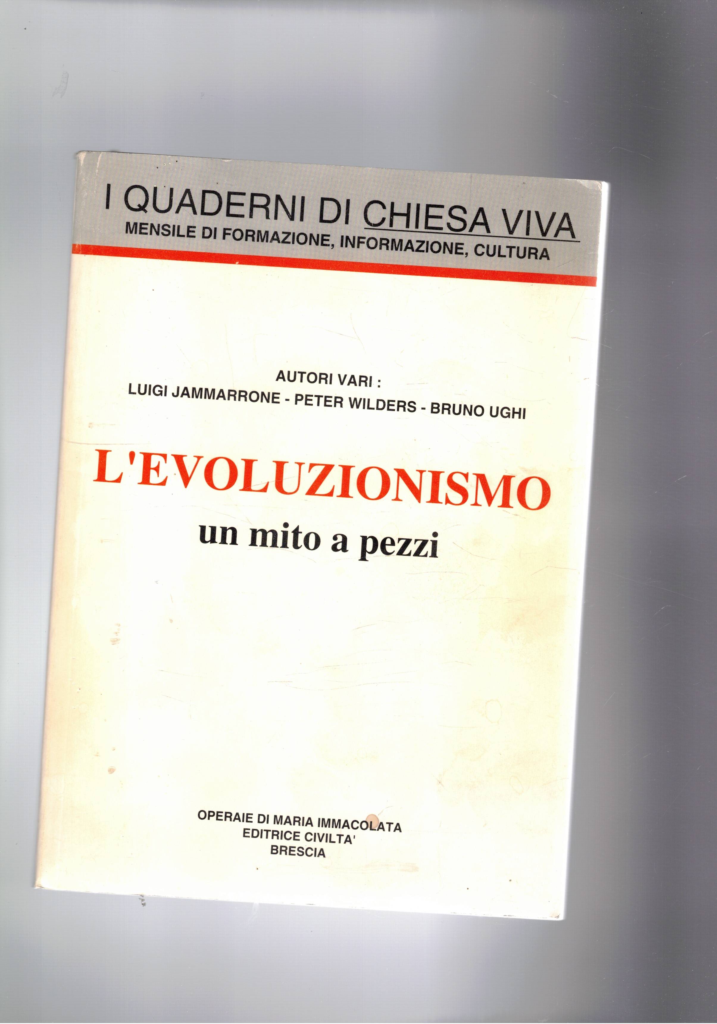L'evoluzionismo un mito a pezzi. Quaderno mensile di Chiesa Viva.