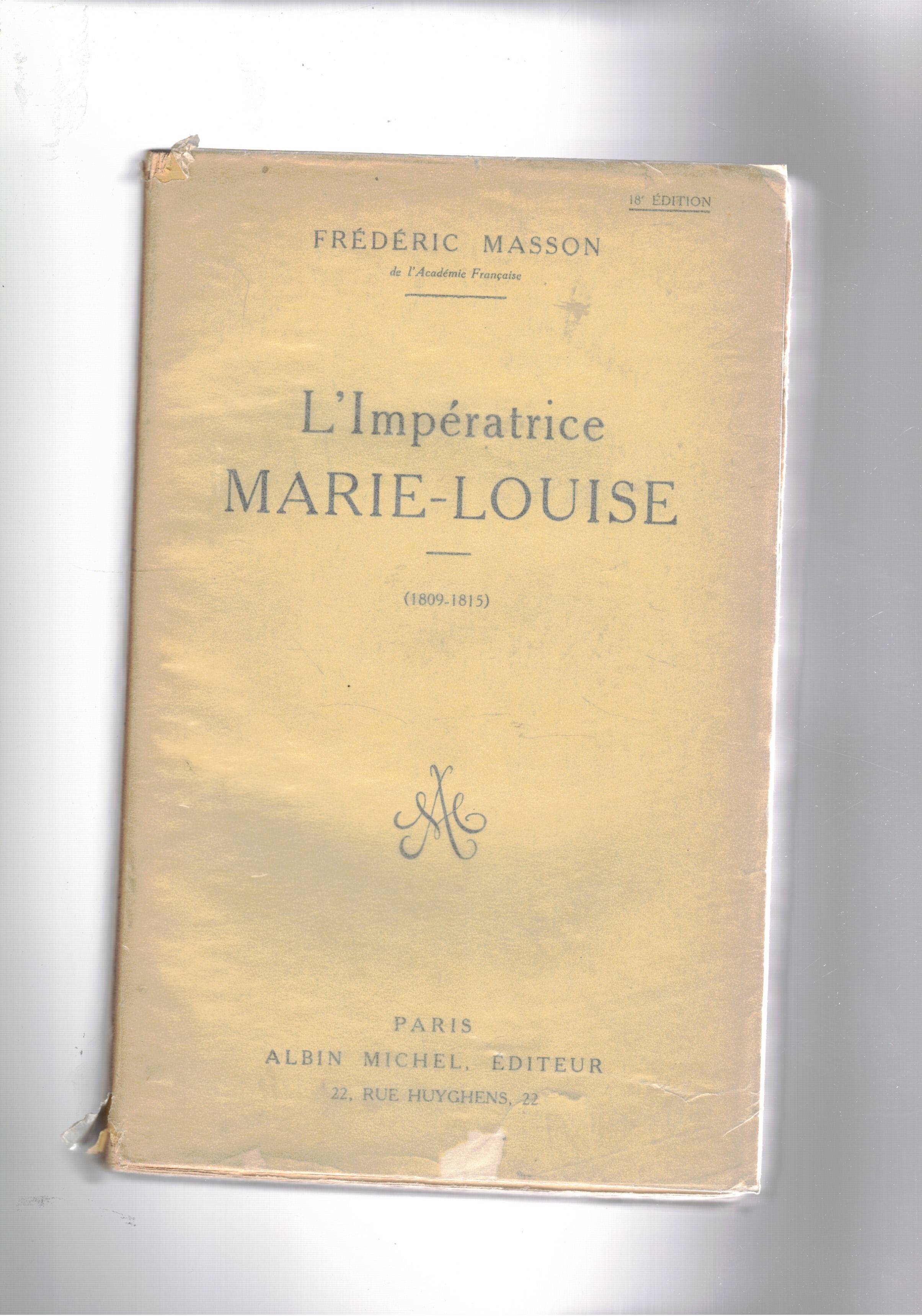 L'Impératrice Marie-Louise (1809-1815).