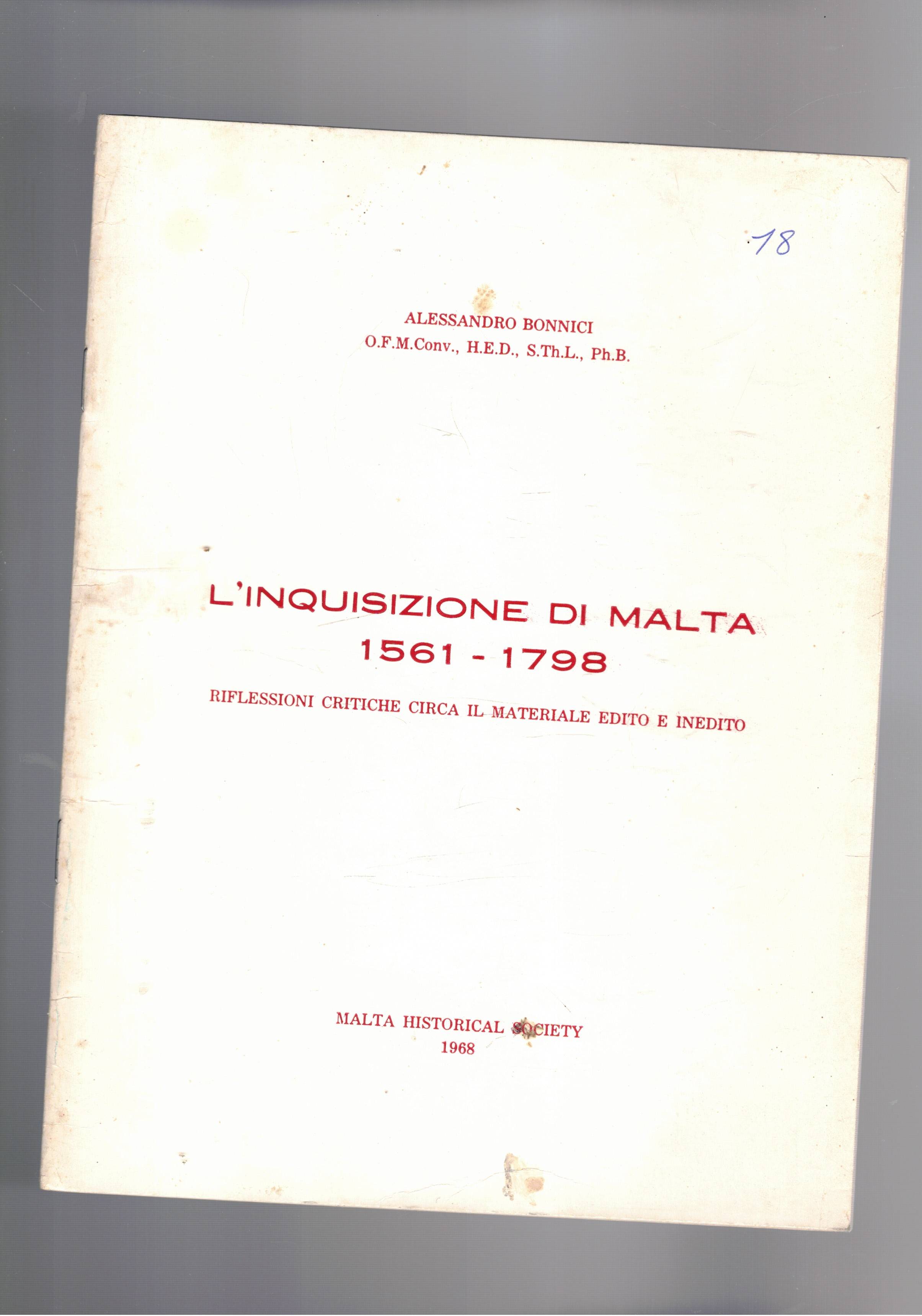 L'inquisizione di Malta 1561 - 1798. Riflessione critica circa il …
