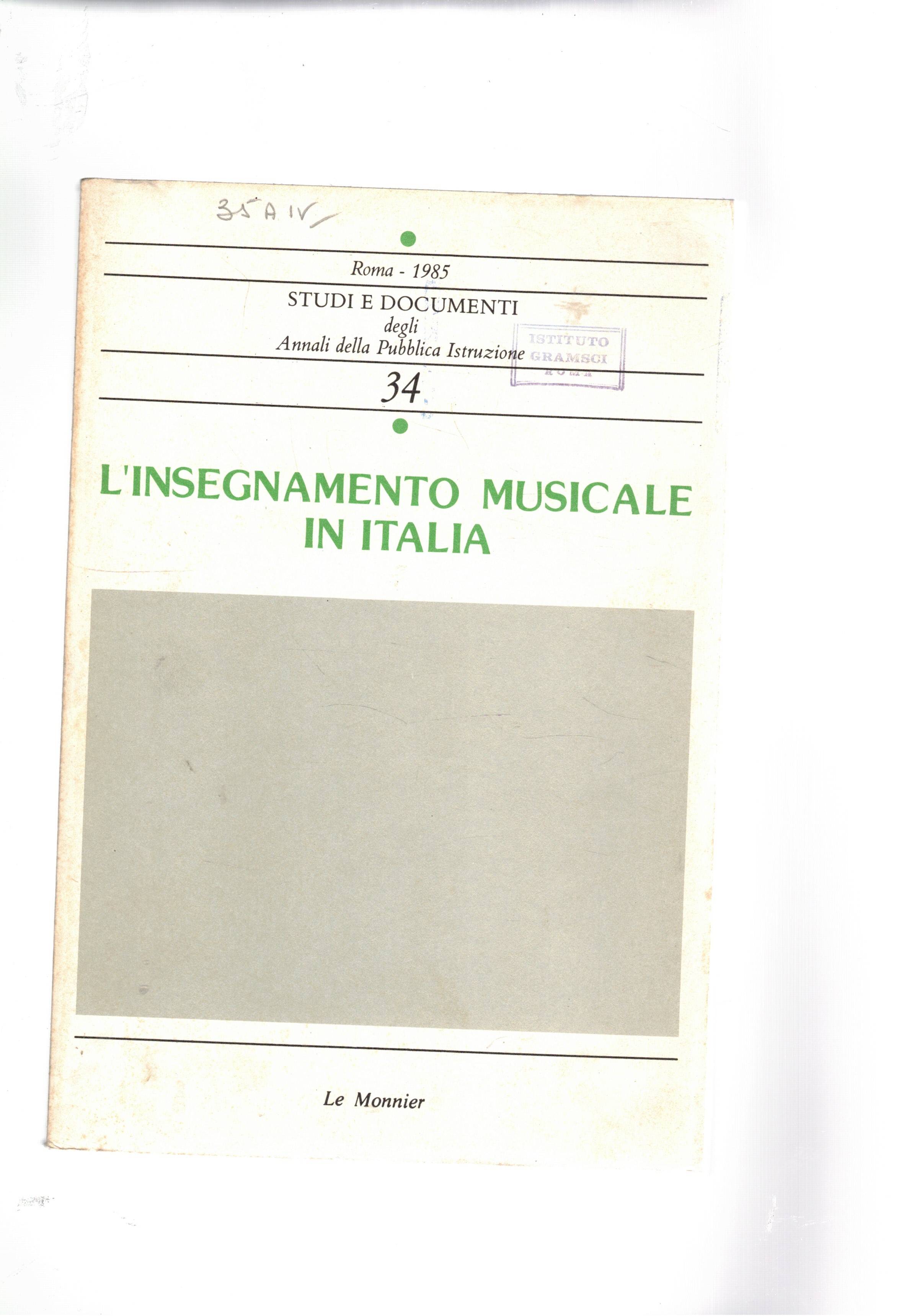 L'insegnamento musicale in Italia. Monografia n° 34 di studi e …