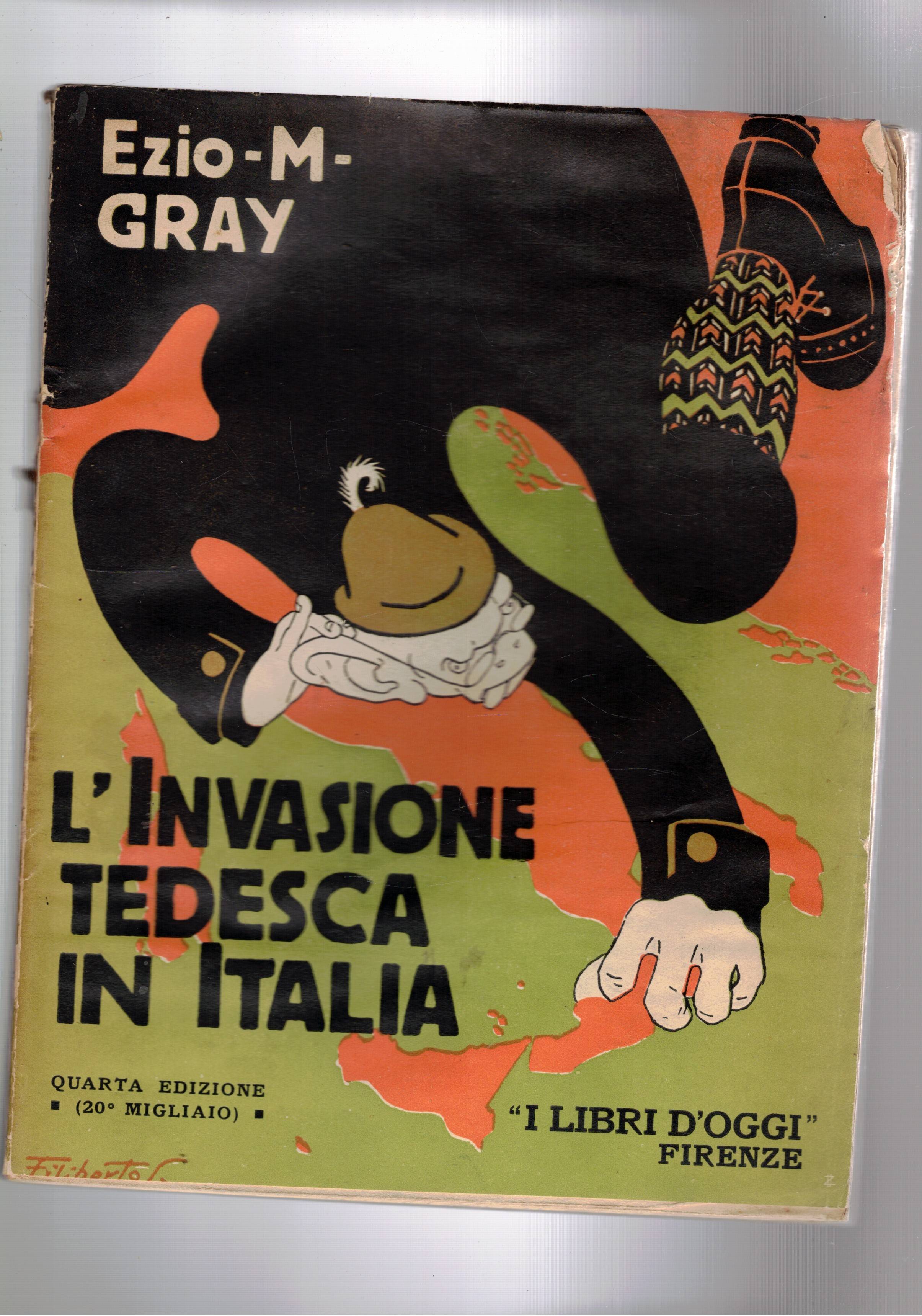 L'invasione tedesca in Italia (professori, commercianti, spie).