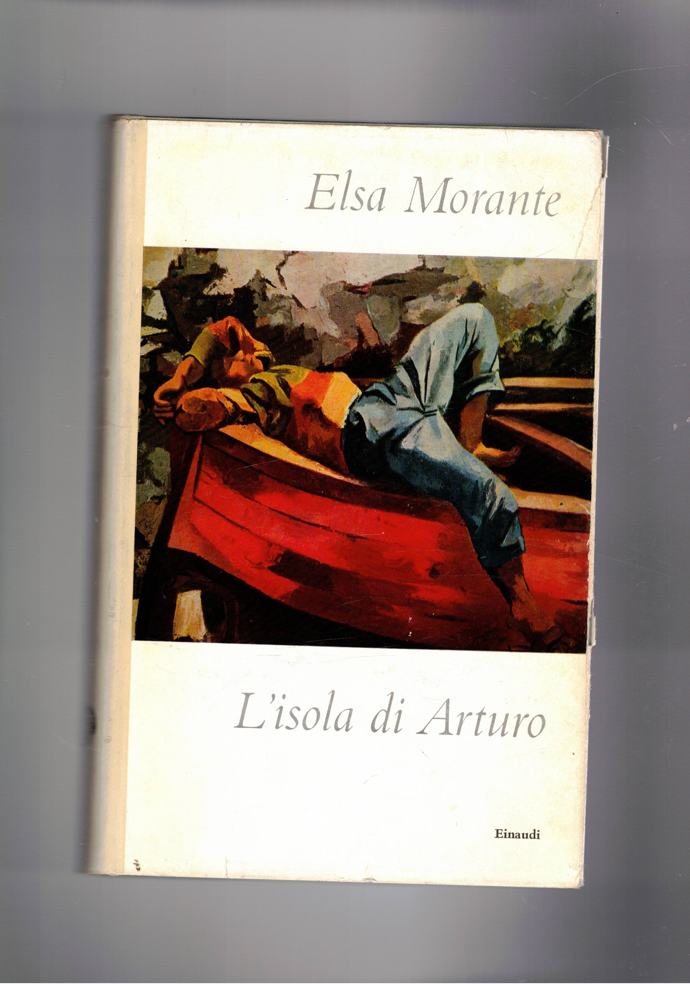 L'isola di Arturo. Romanzo. Coll. Supercoralli. Seconda edizione giugno 1957