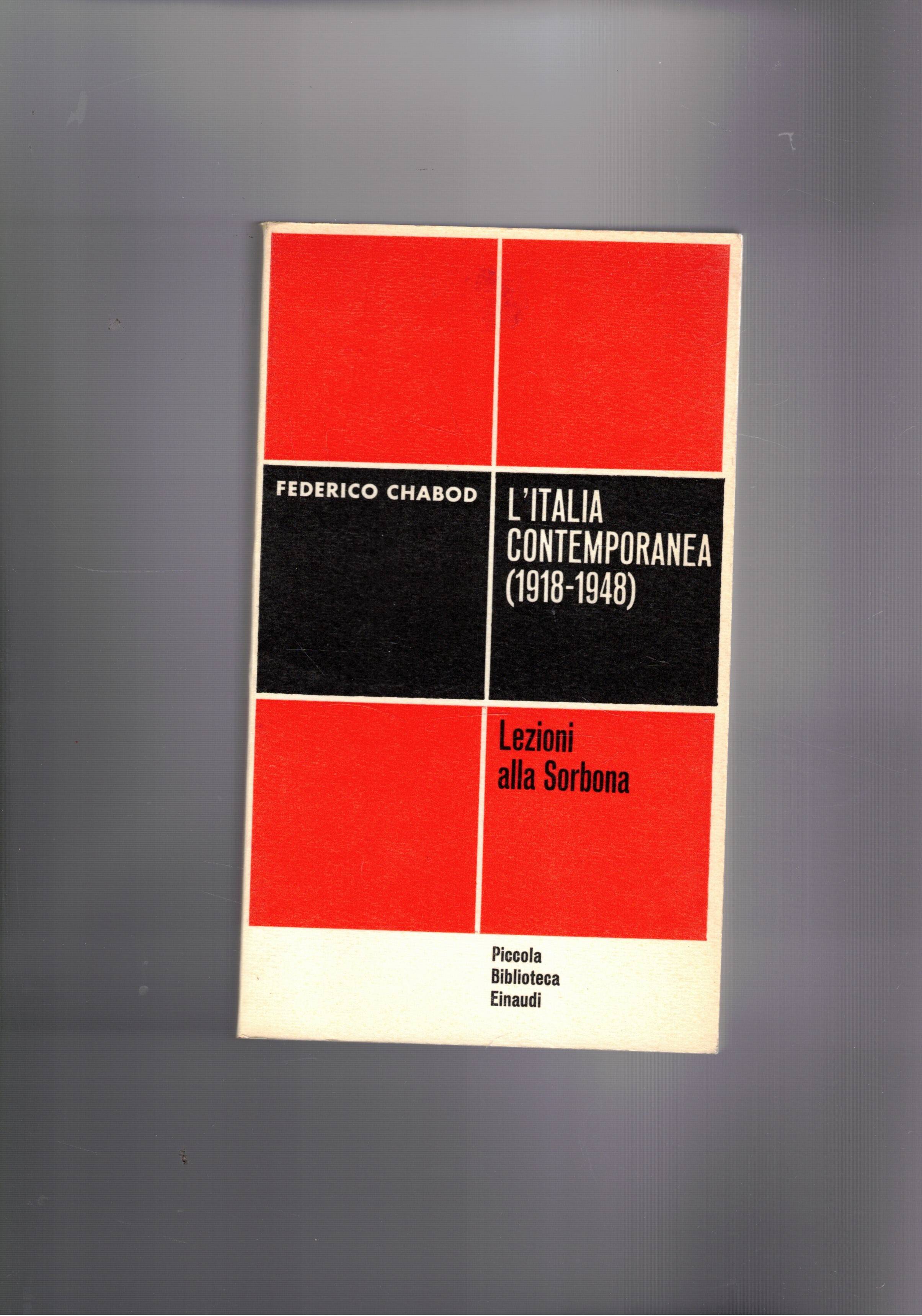L'Italia contemporanea 1918-1948. Lezioni alla Sorbona.