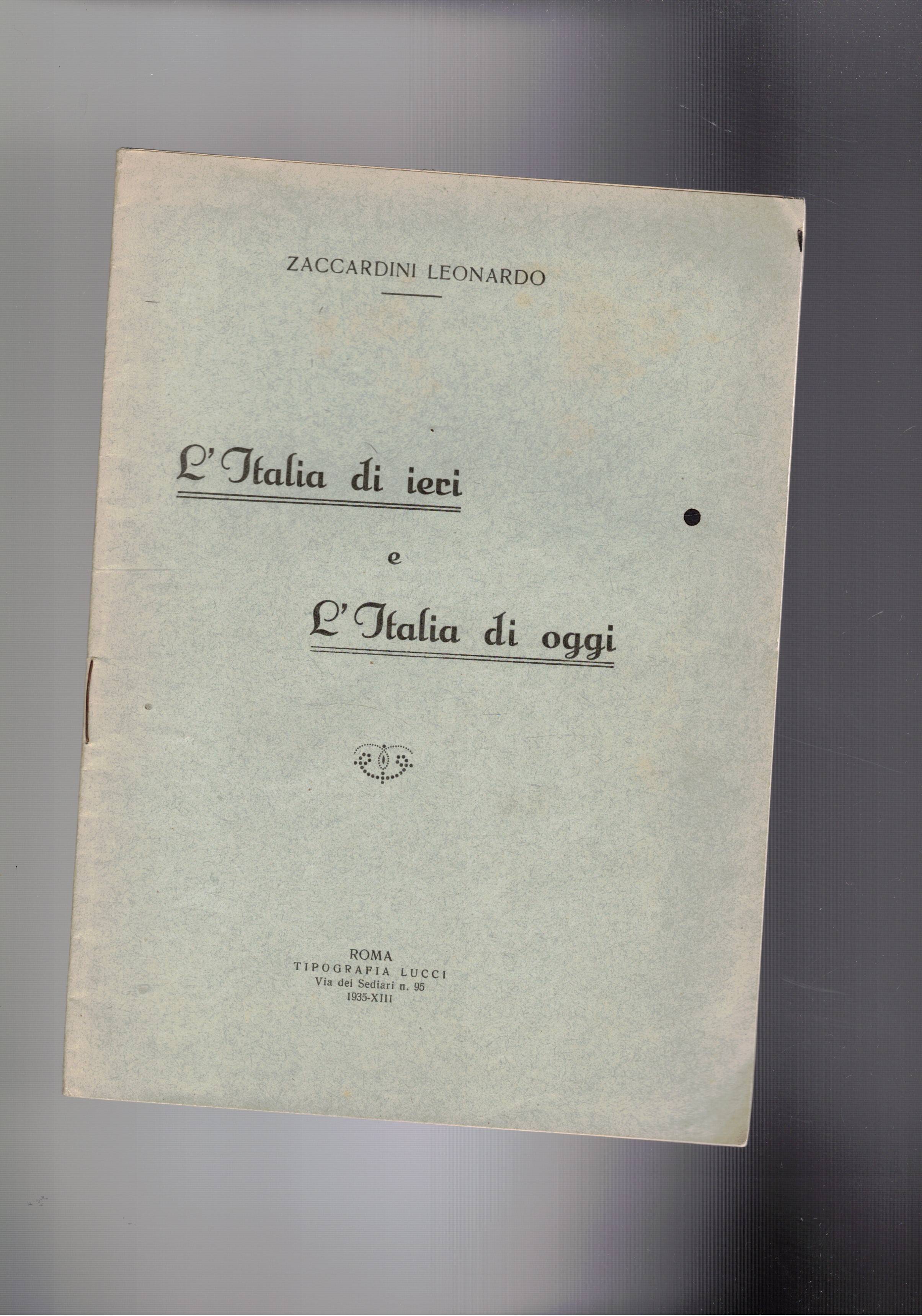 L'Italia di ieri e l'Italia di oggi. Lode in versi.