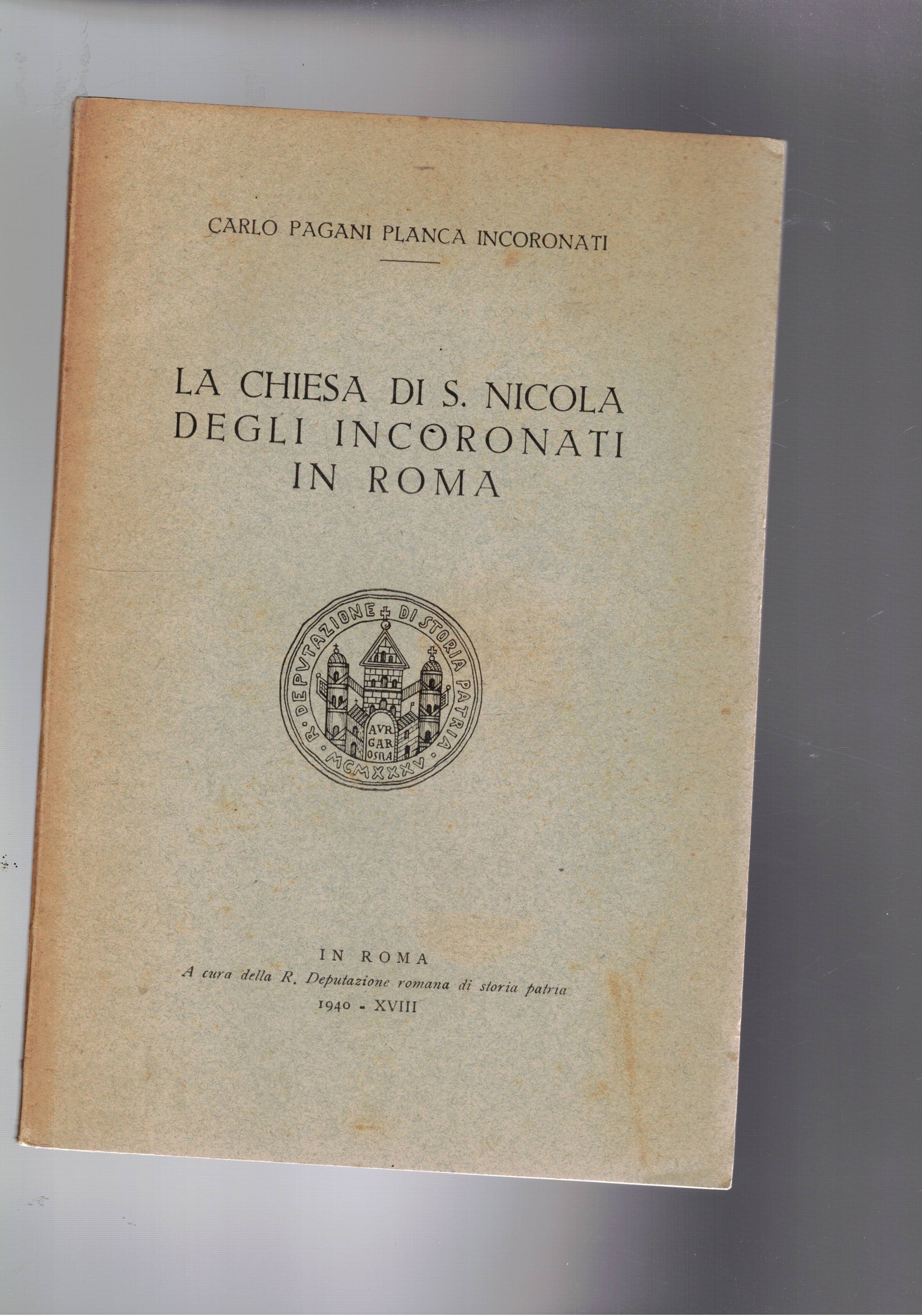 La chiesa di S. Nicola degli Incoronati in Roma. Estratto.