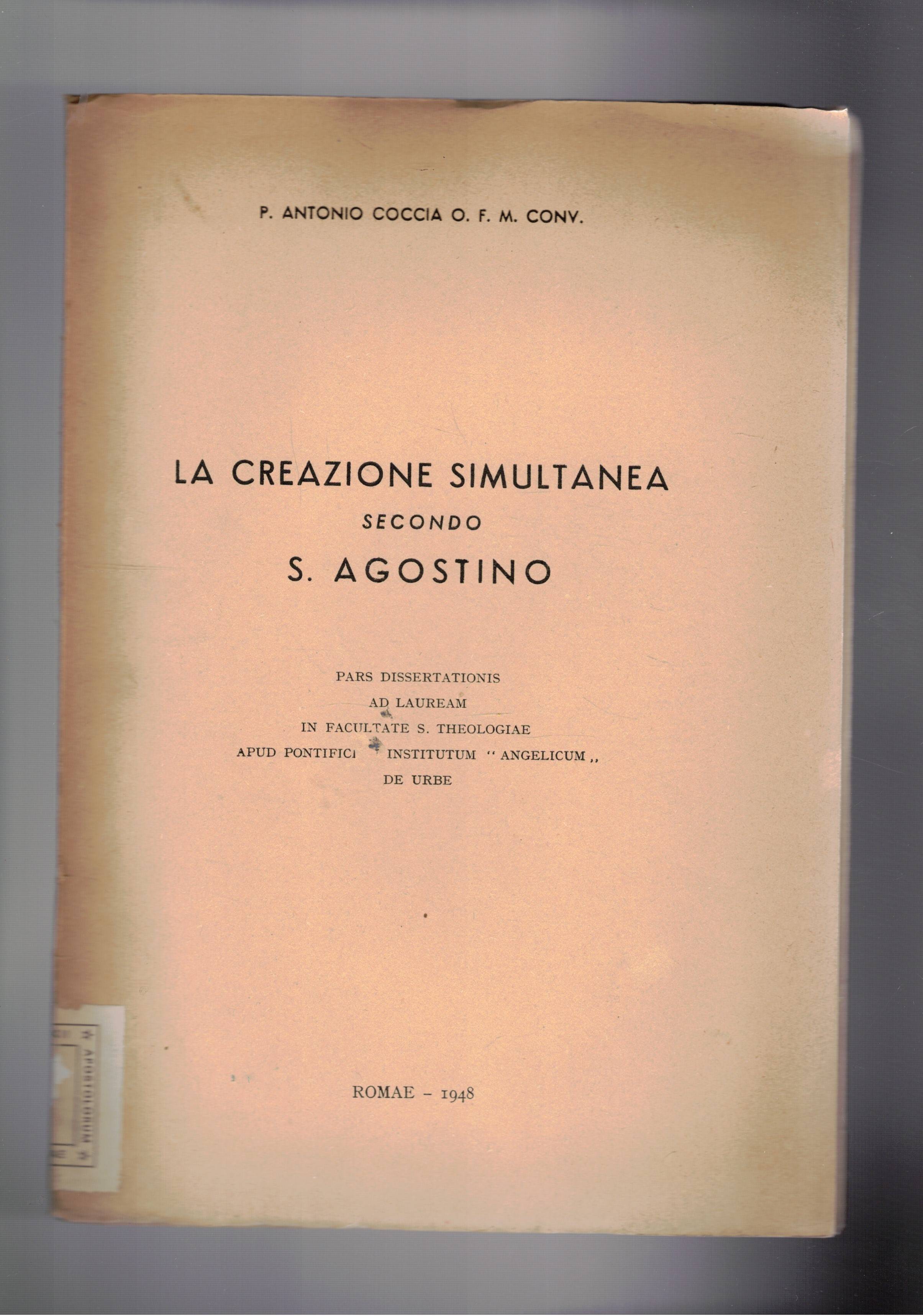 La creazione simultanea secondo S. Agostino. Dissertationis ad laurem.