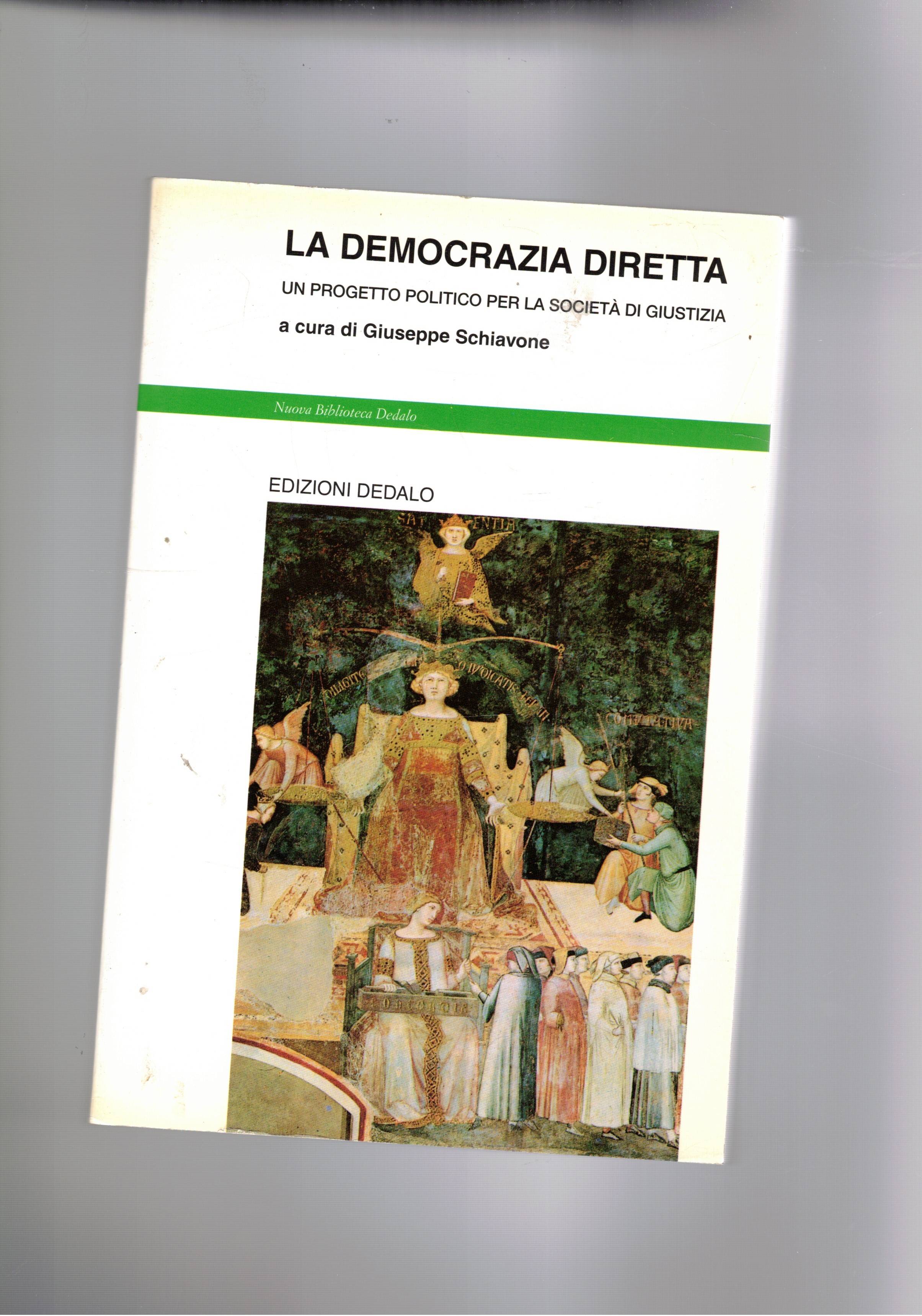 La democrazia diretta. Un progetto politico per la società di …