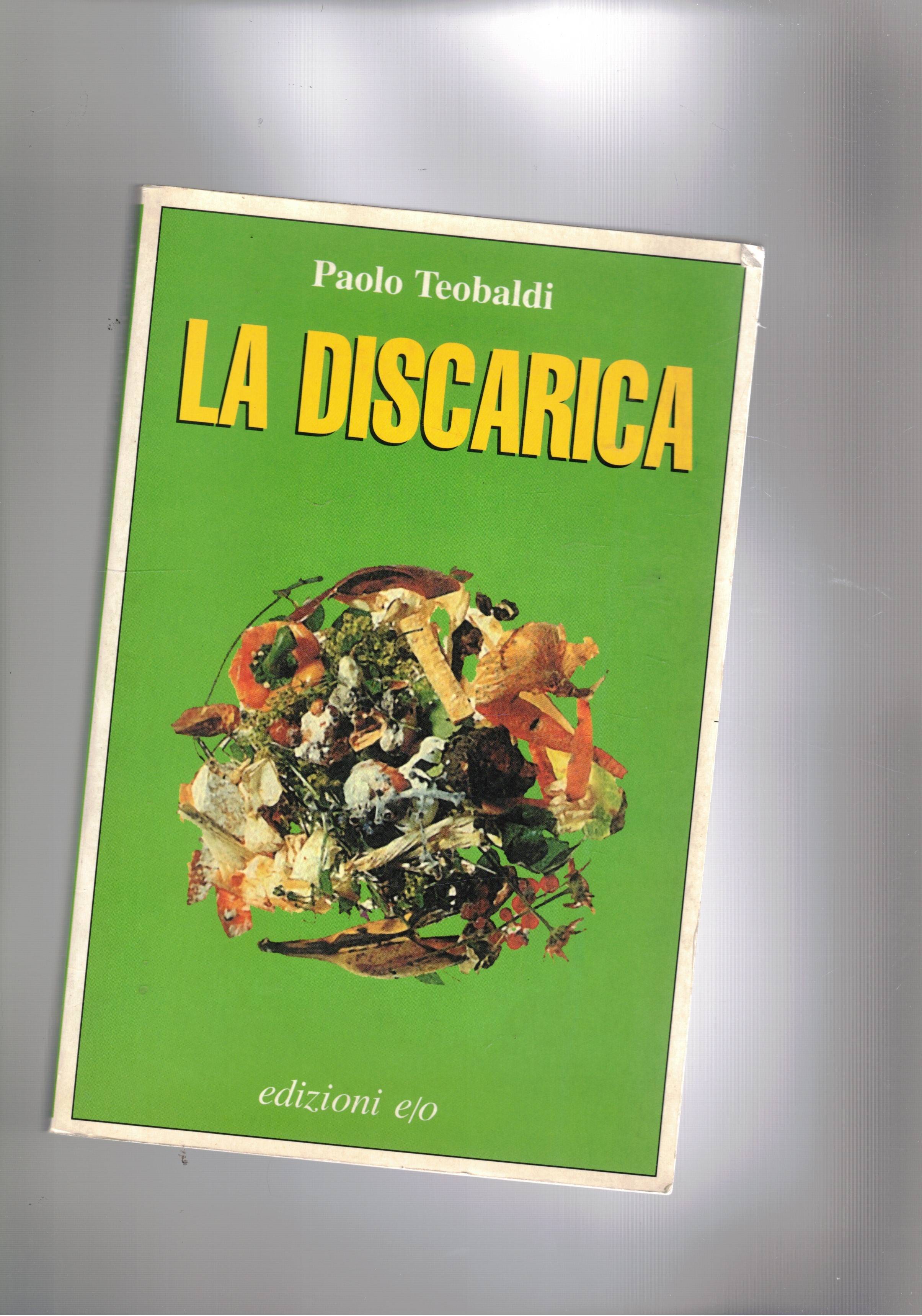 La discaria.