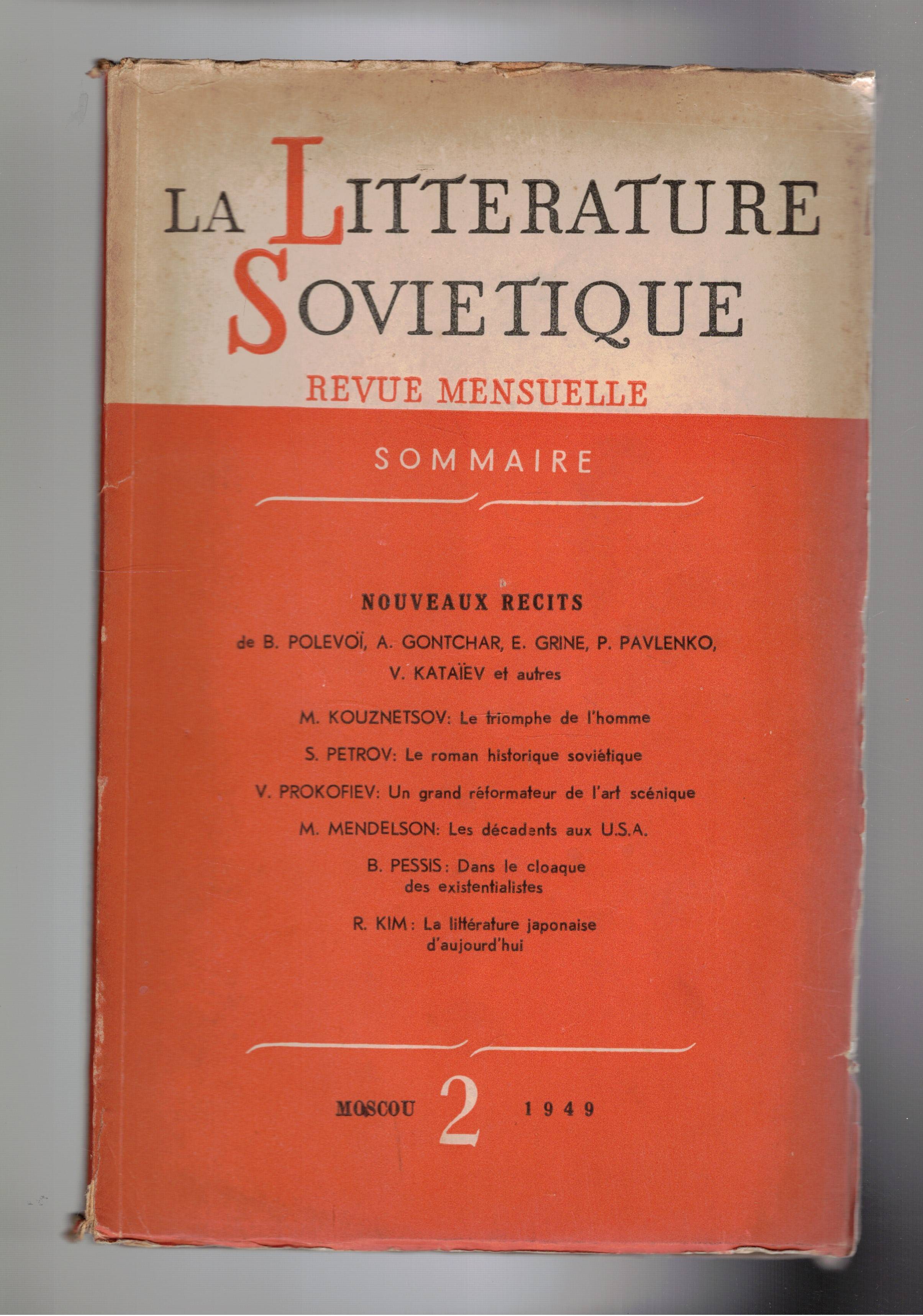 La Litterature Sovietique, revue mensuelle n° 2 1949. Nouveau recits: …