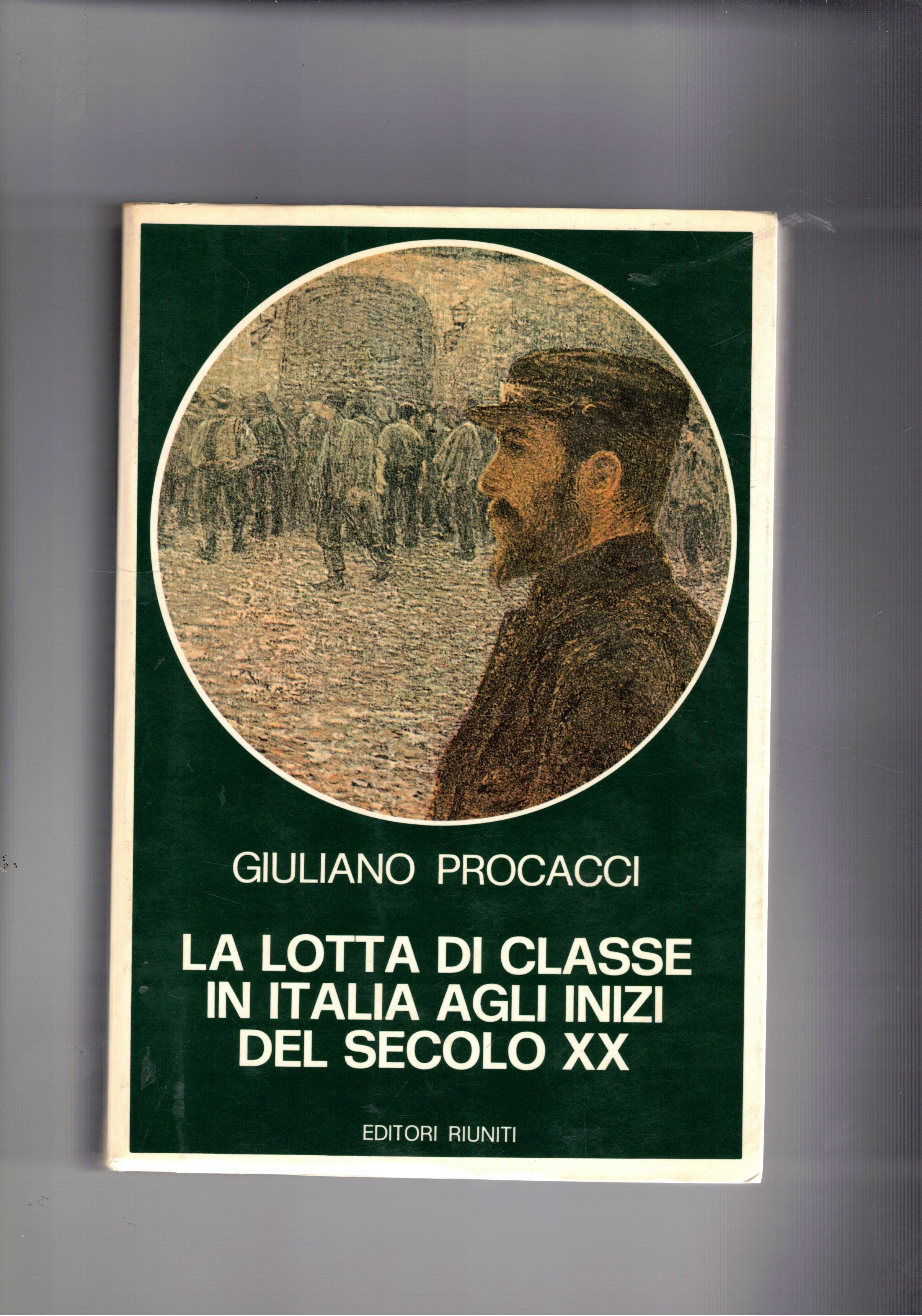 La lotta di classe in Italia agli inizi del secolo …