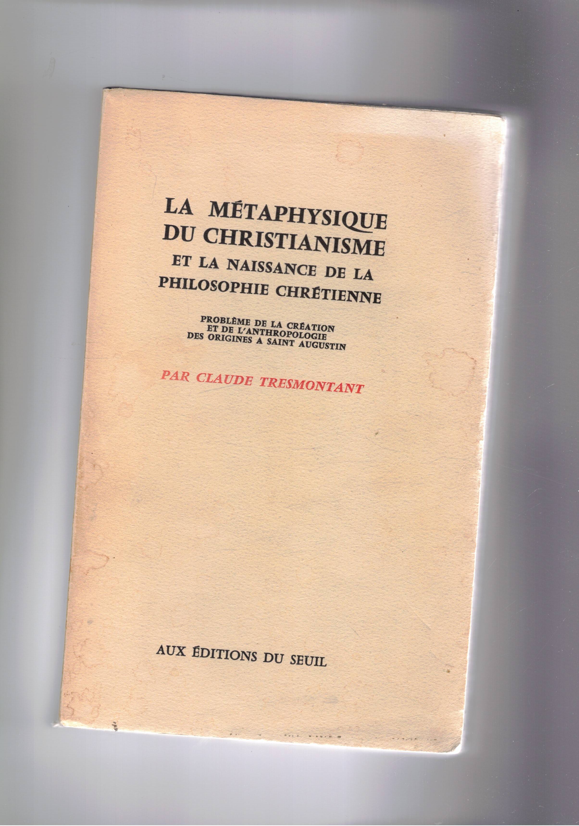 la métaphisique du christianisme et la maissance de la philosophie …