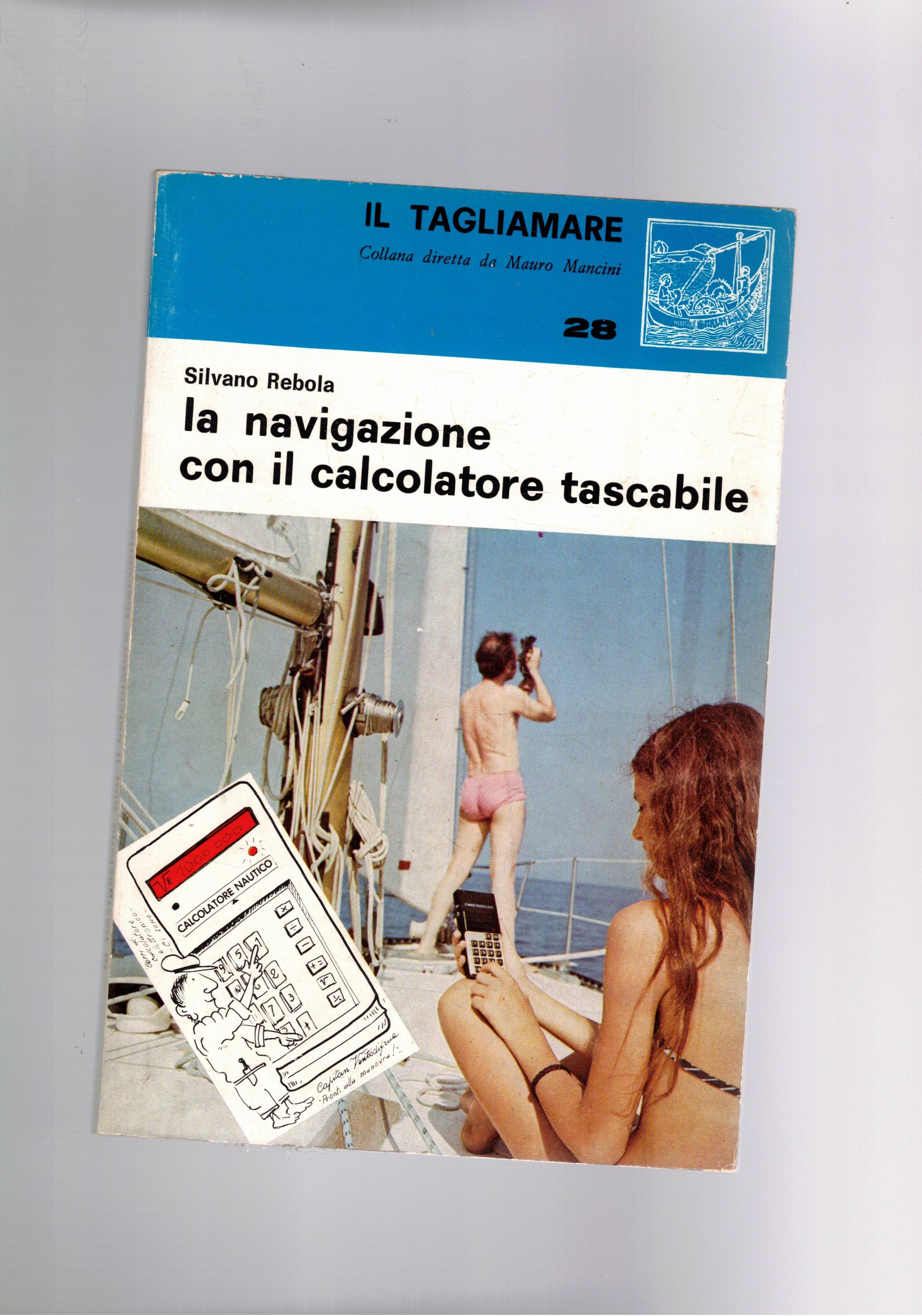 La navigazione con il calcolatore tascabile.