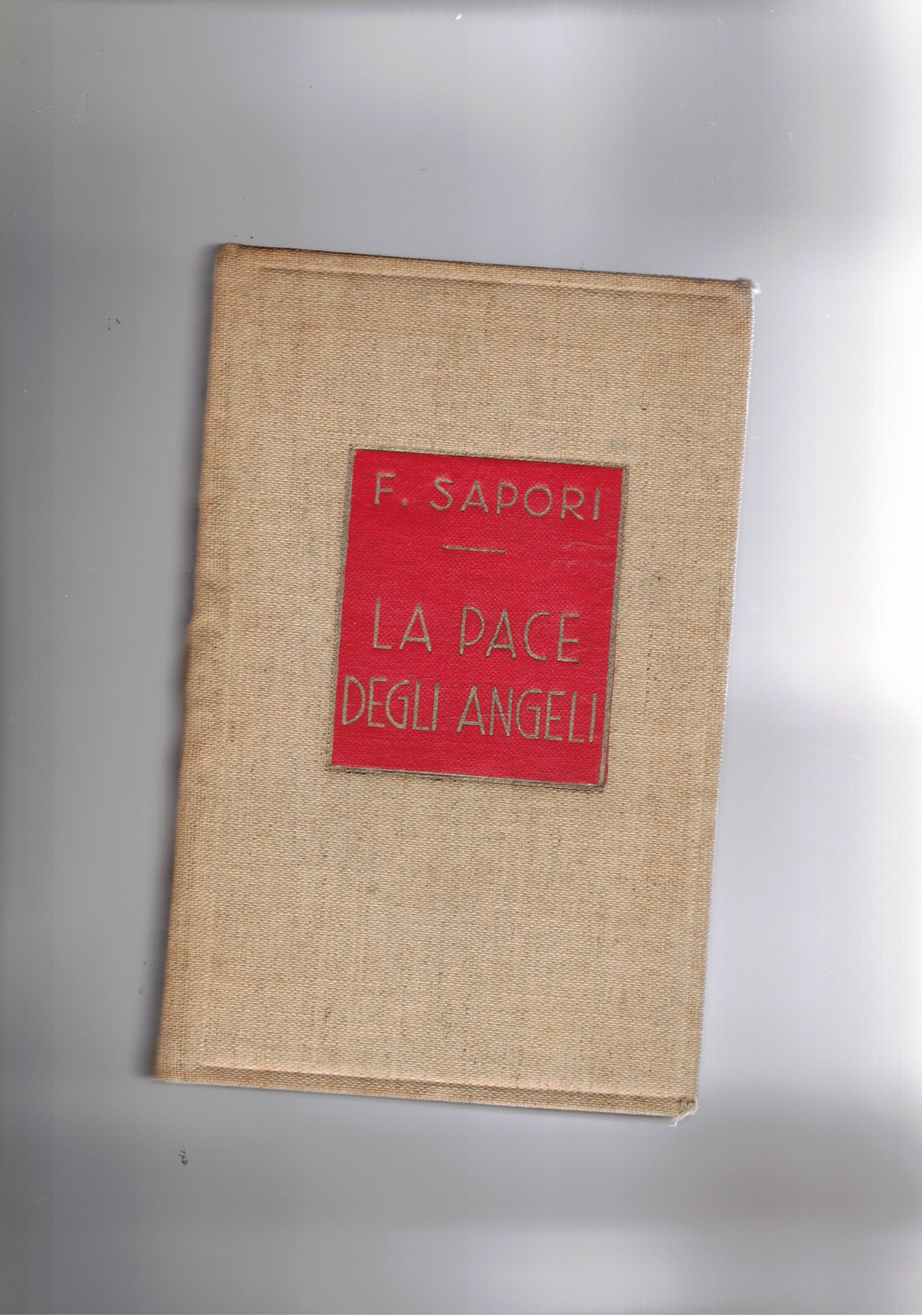 La pace degli angeli. Romanzo. Nuova edizione riveduta dall'autore.