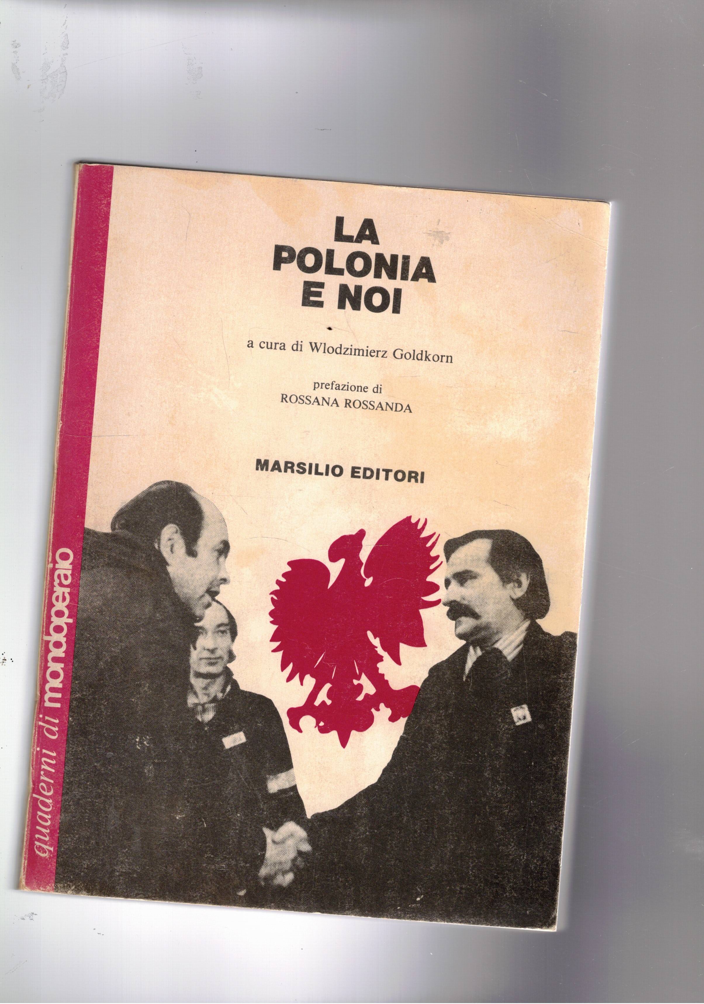 La Polonia e noi, antologia di scritti. Prefazione di Rossana …