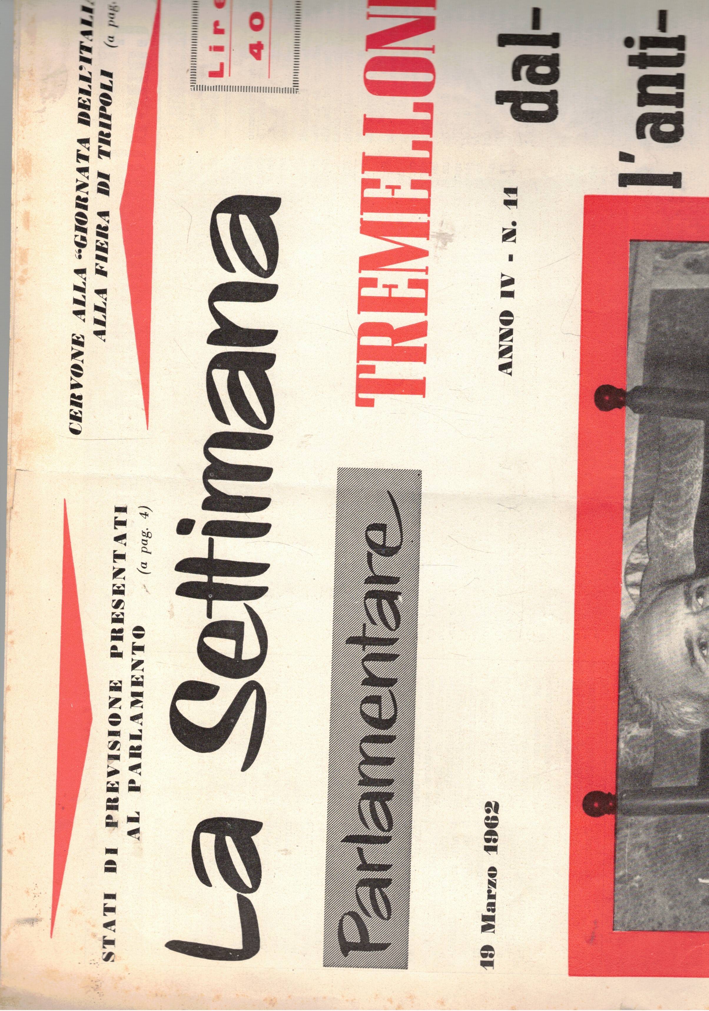 La settimana parlamentare, disponiamo dei n° 11, 12, 13 del …