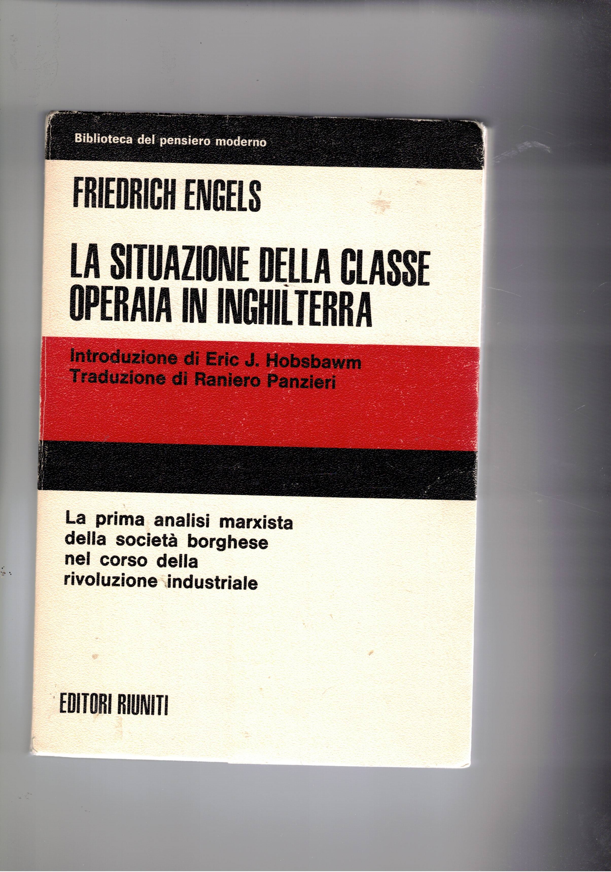 La situazione della classe operaia in Inghilterra. La prima analisi …