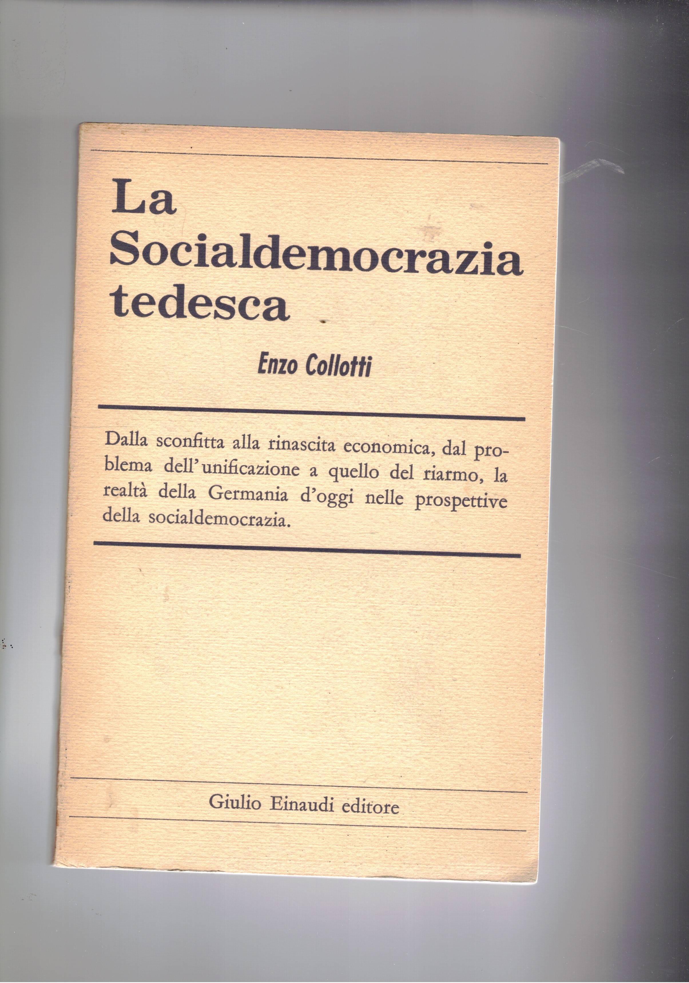 La socialdemocrazia tedesca. dalla sconfitta alla rinascita economica, dal problema …