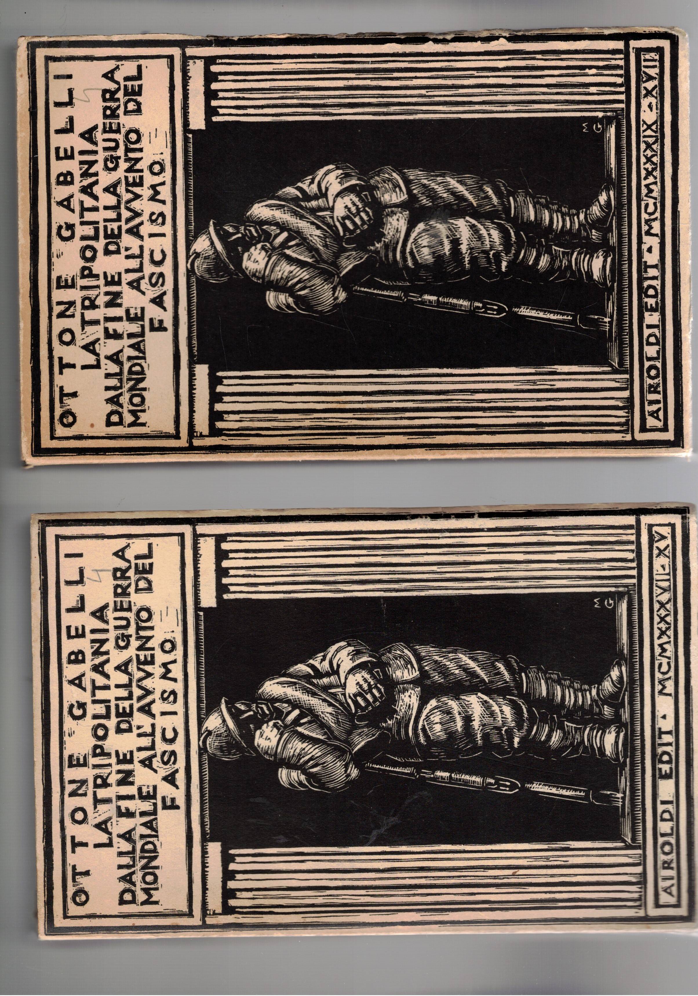 La Tripolitania dalla fine della guerra mondiale all'avvento del fascismo. …