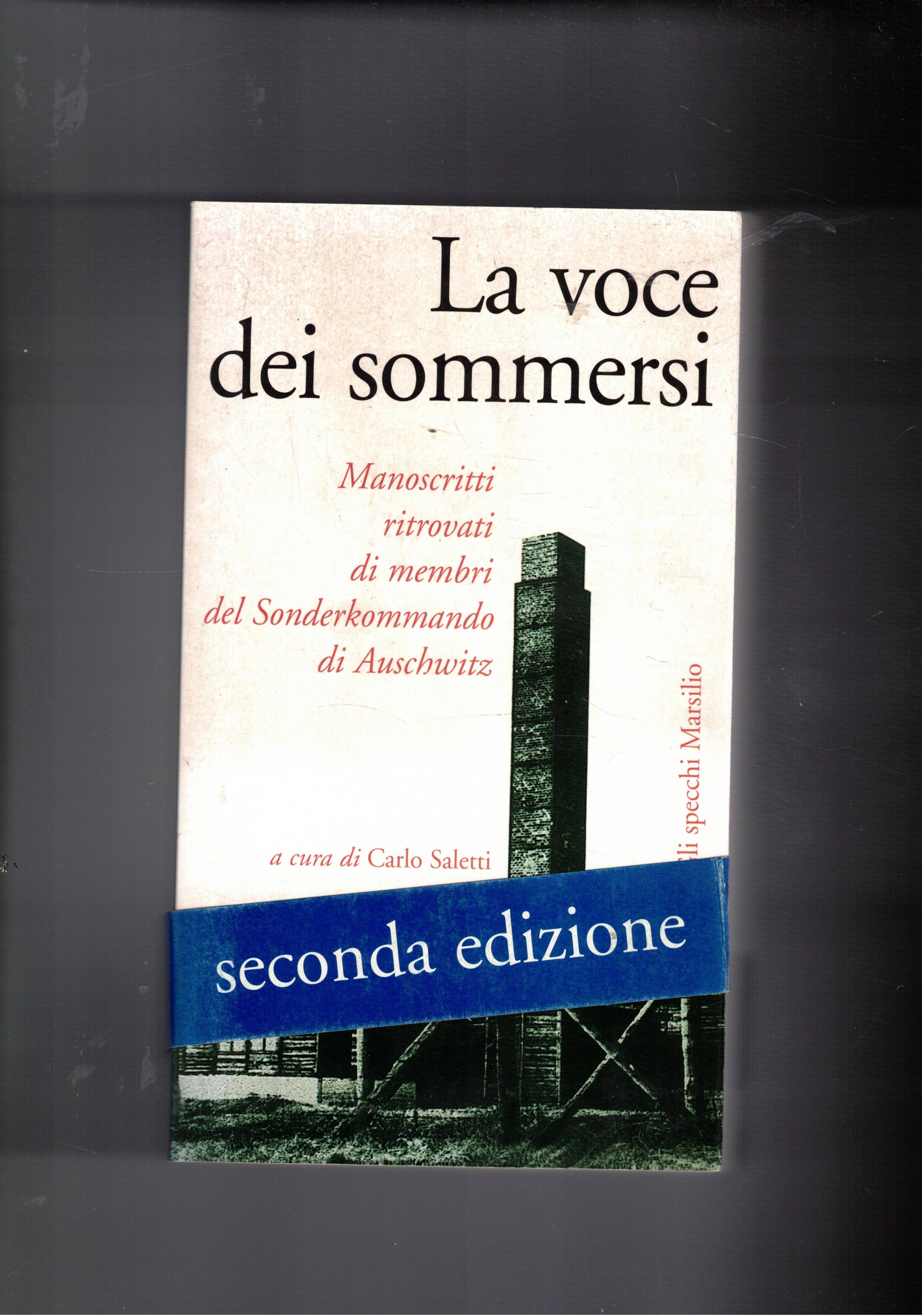 La voce dei sommersi. Manoscritti ritrovati di membri del Sonderkommando …