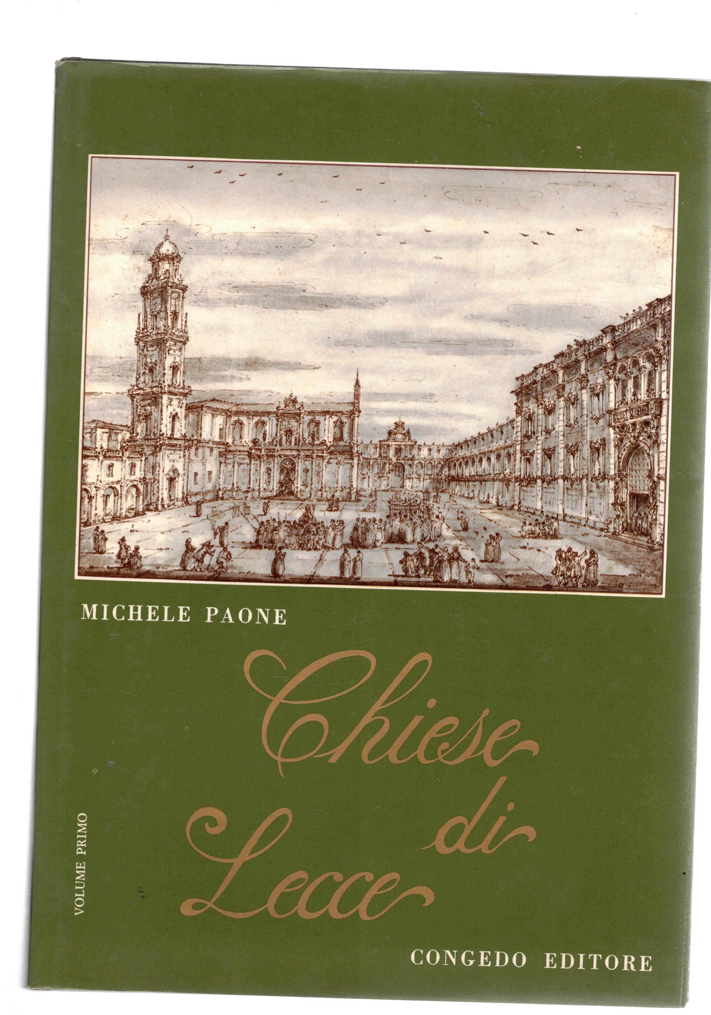 Le chiese di Lecce. Vol. I° di due.