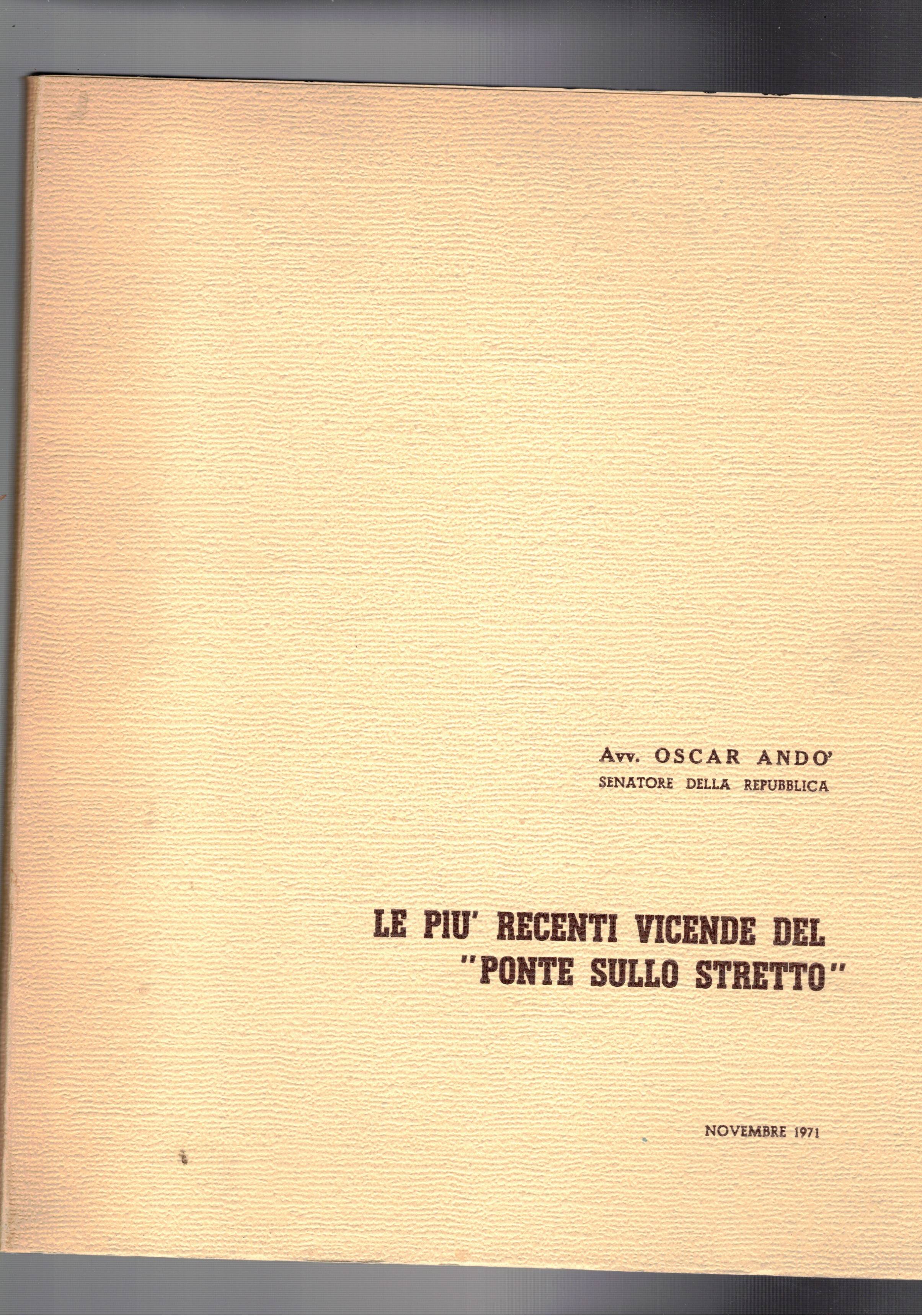 Le più recenti vicende del "Ponte sullo stretto".