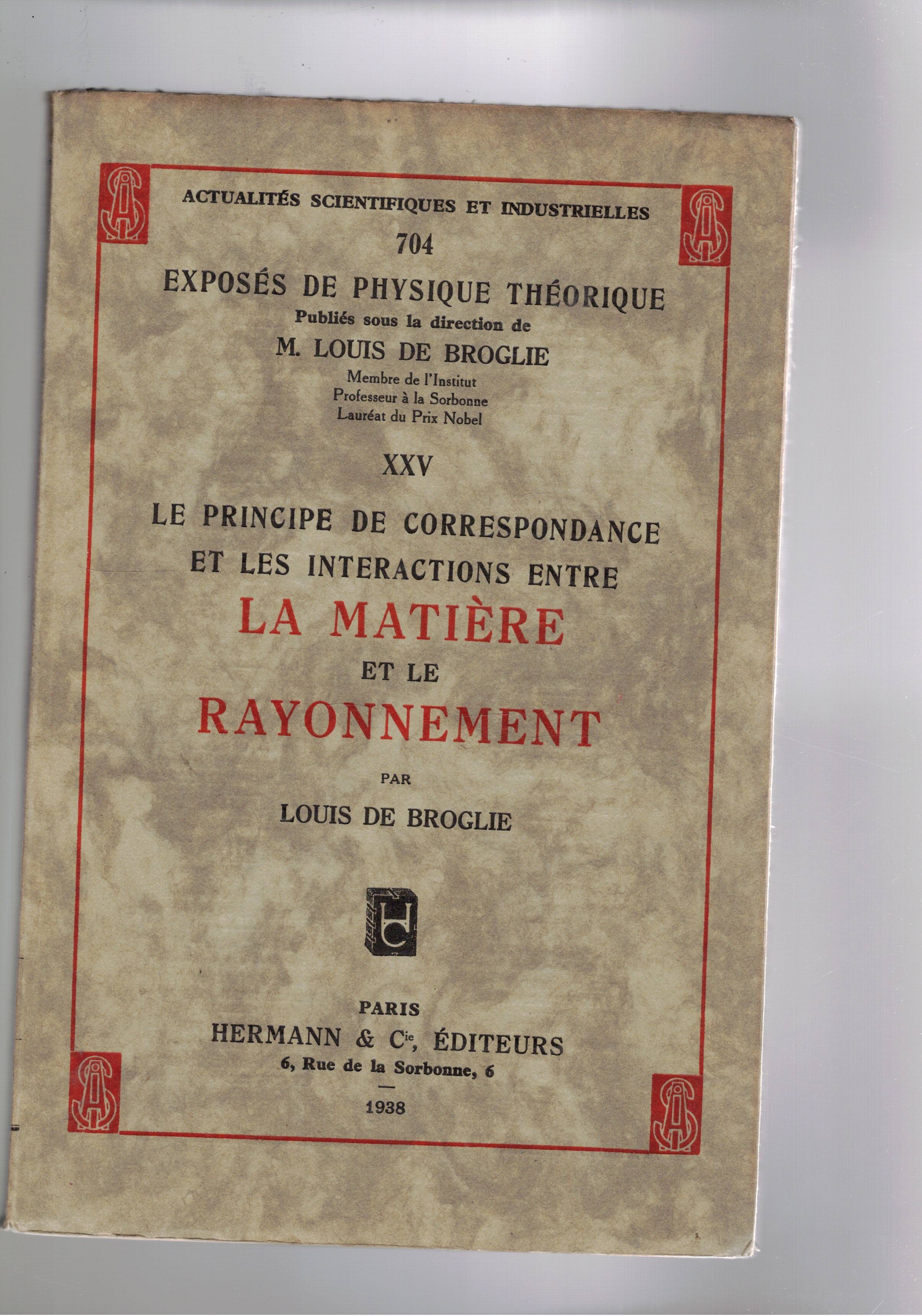 Le principe de corrispondance et les interactions entre la matière …