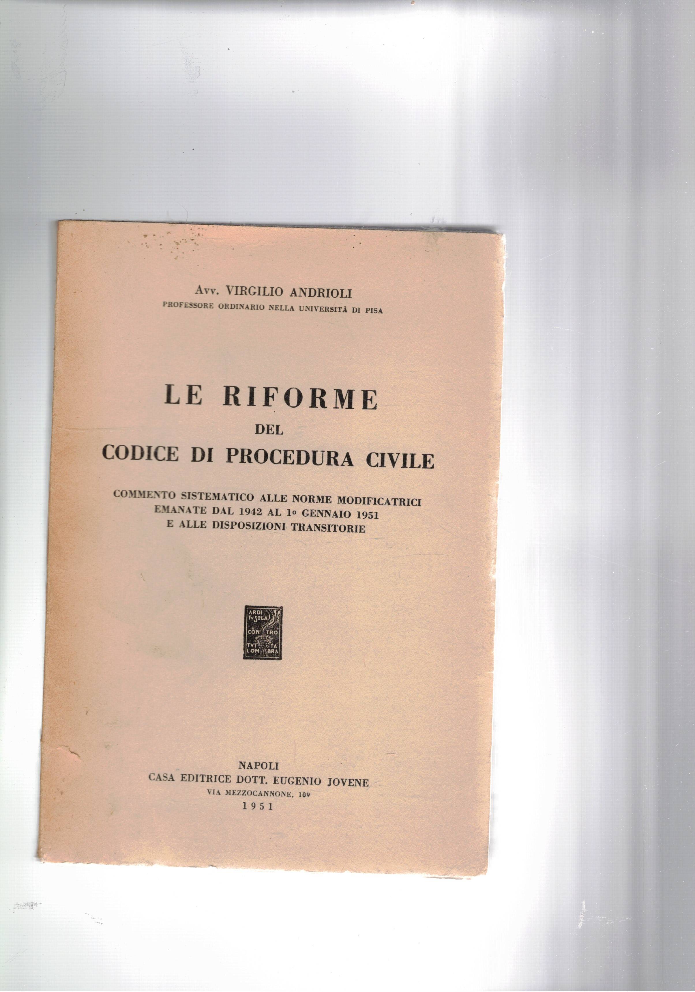 Le riforme del codice di procedura civile.